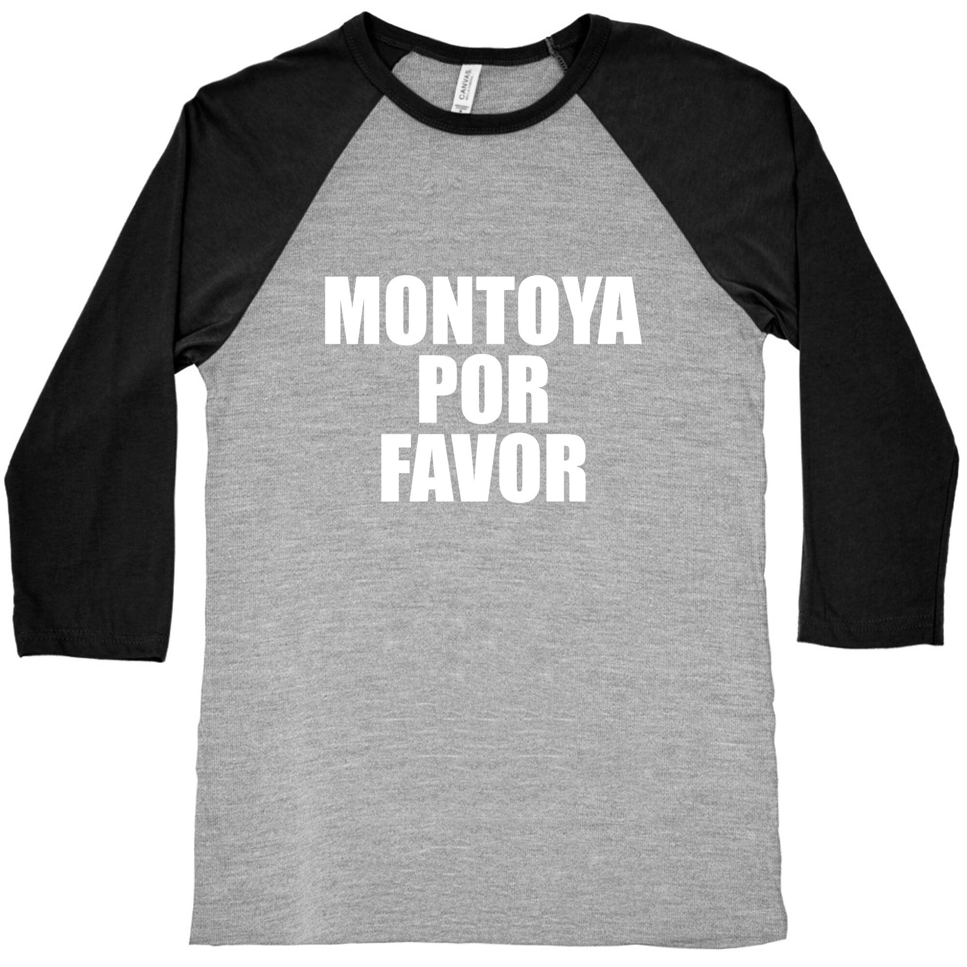 Montoya Por Favor Text Baseball Tee