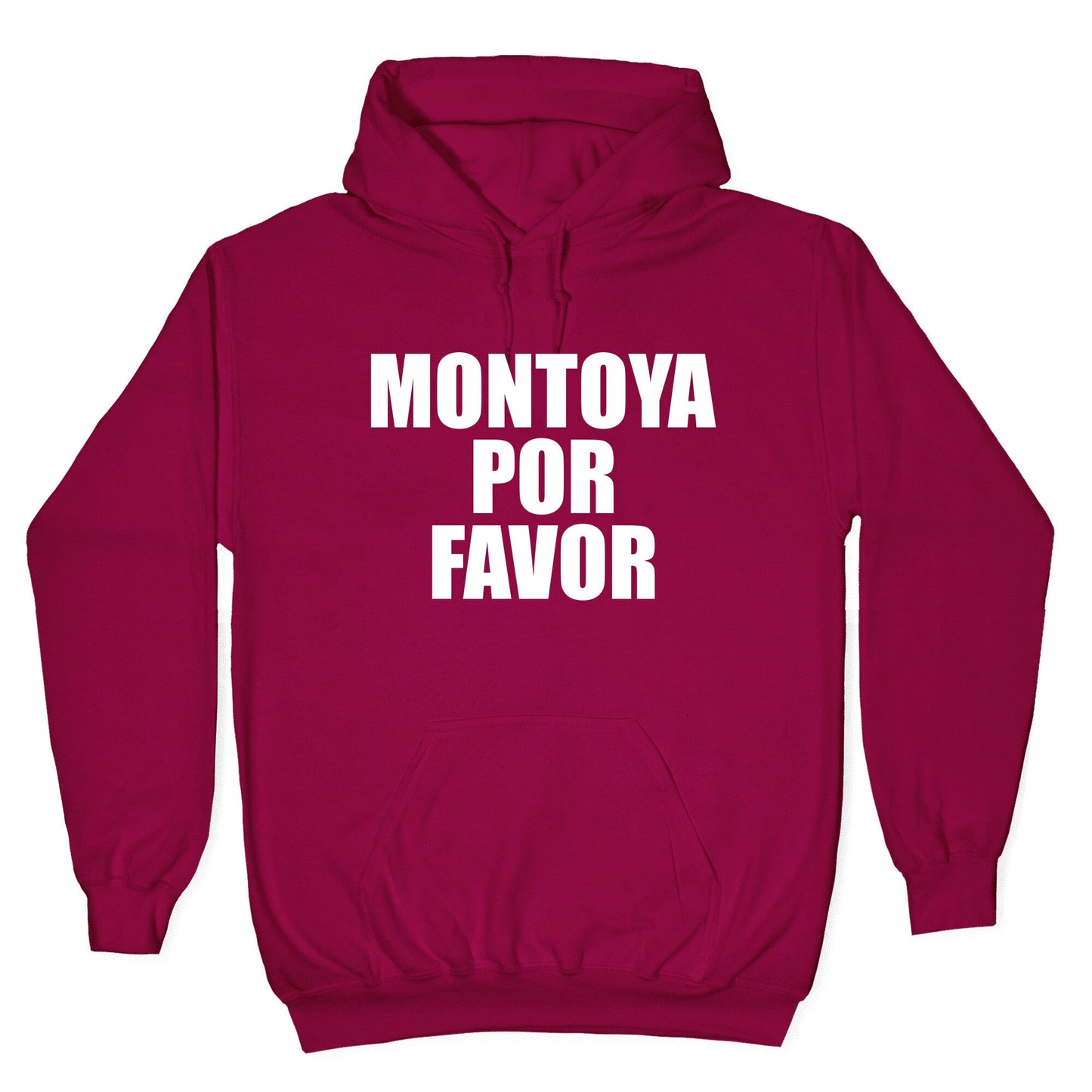 Montoya Por Favor Text Hoodie