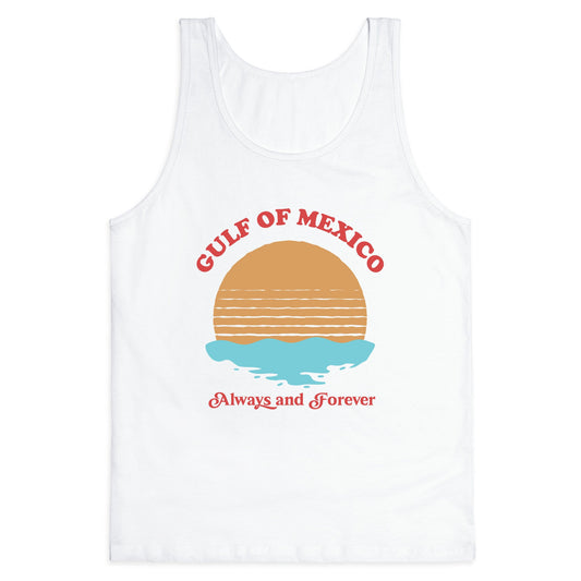 Gulf of Mexico Always Forever Tank Top