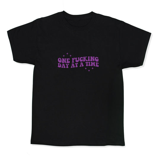 One Fucking Day At A Time Kids Tee