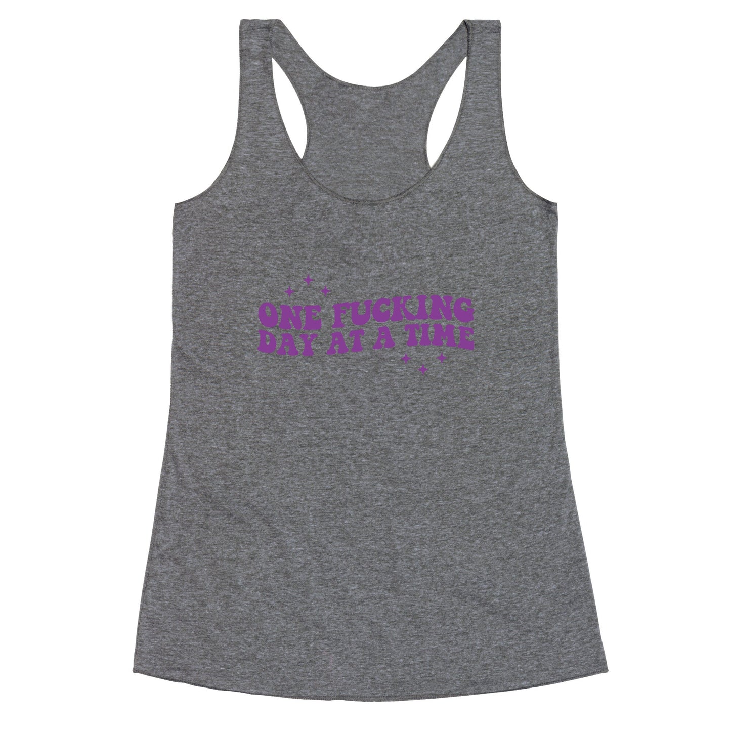 One Fucking Day At A Time Racerback Tank