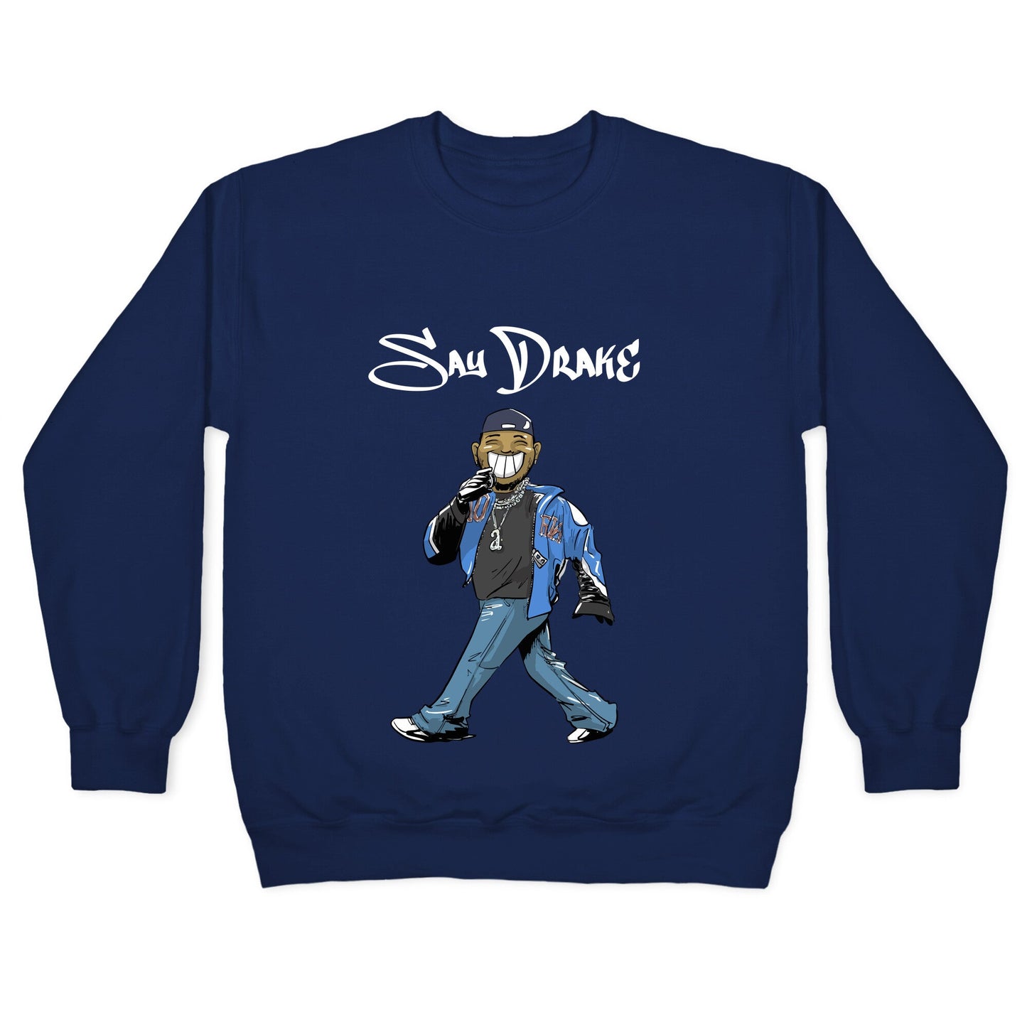 Kendrick Say Drake Crewneck Sweatshirt