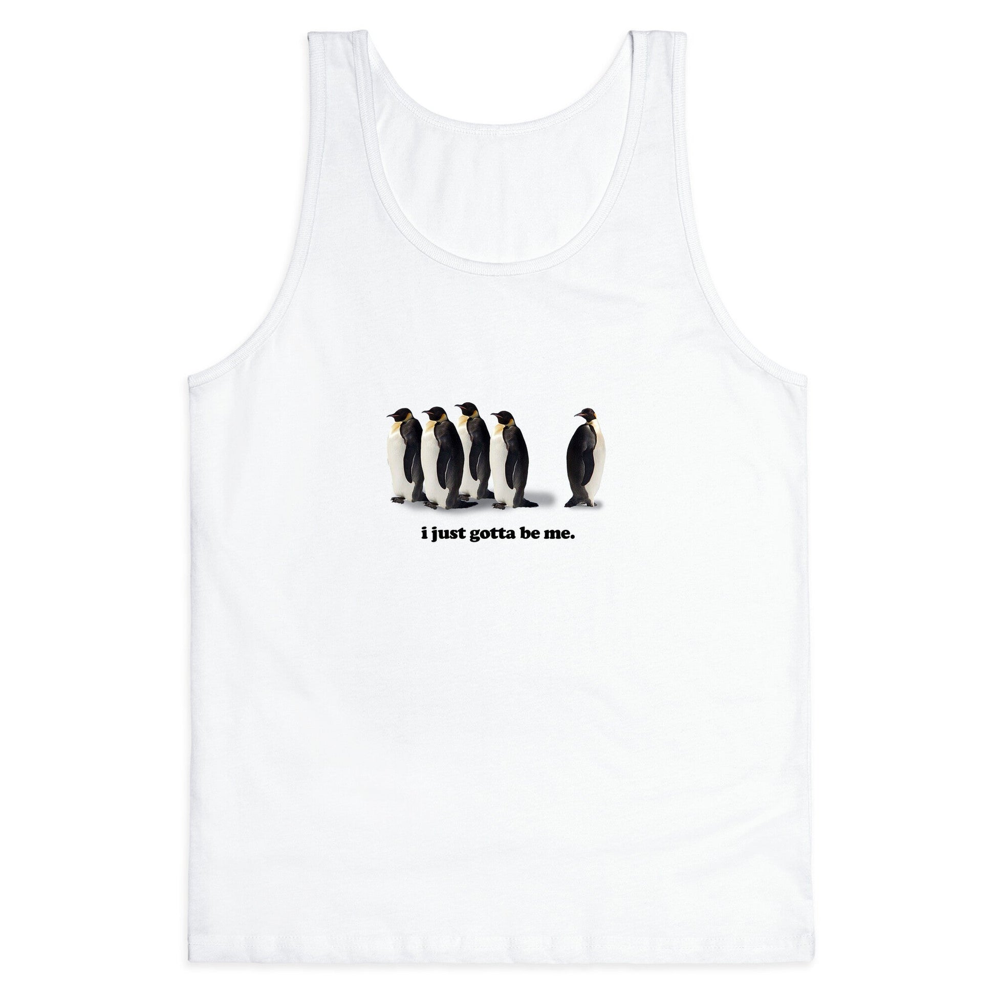 I Just Gotta Be Me Tank Top