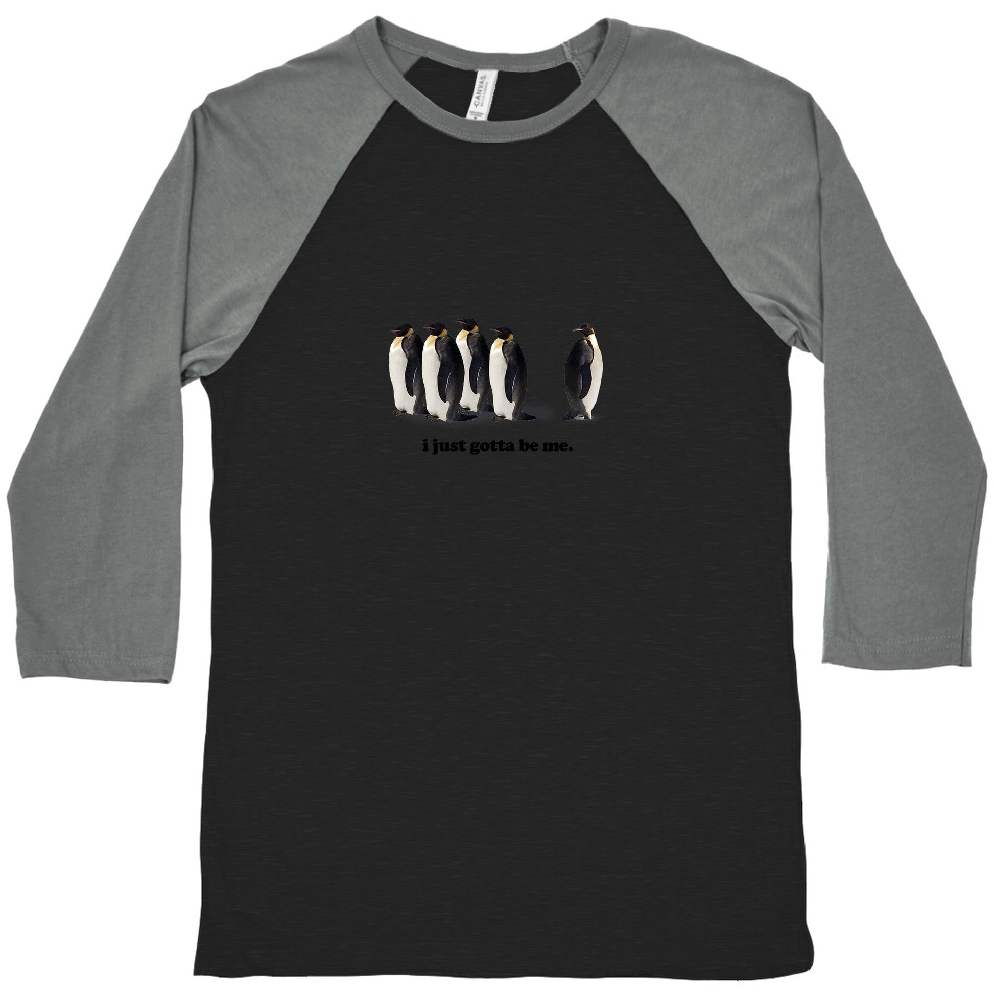 I Just Gotta Be Me Baseball Tee