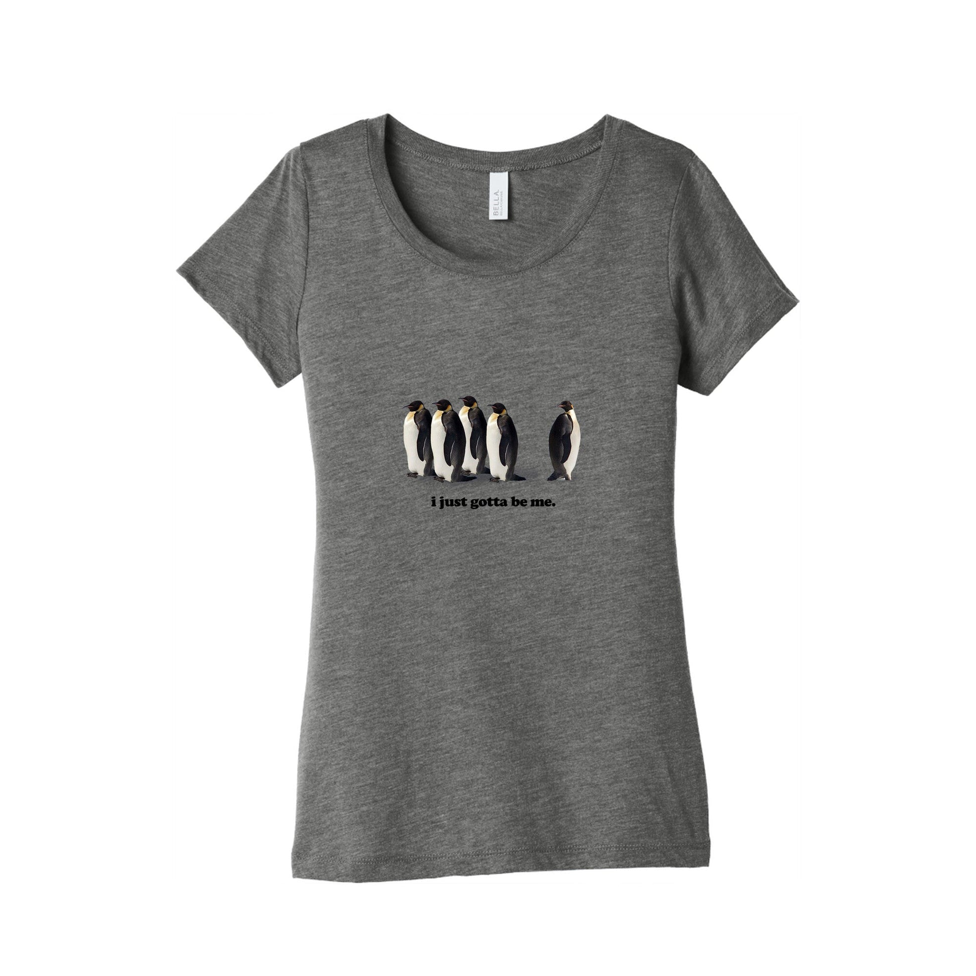 I Just Gotta Be Me Womens Triblend Tee