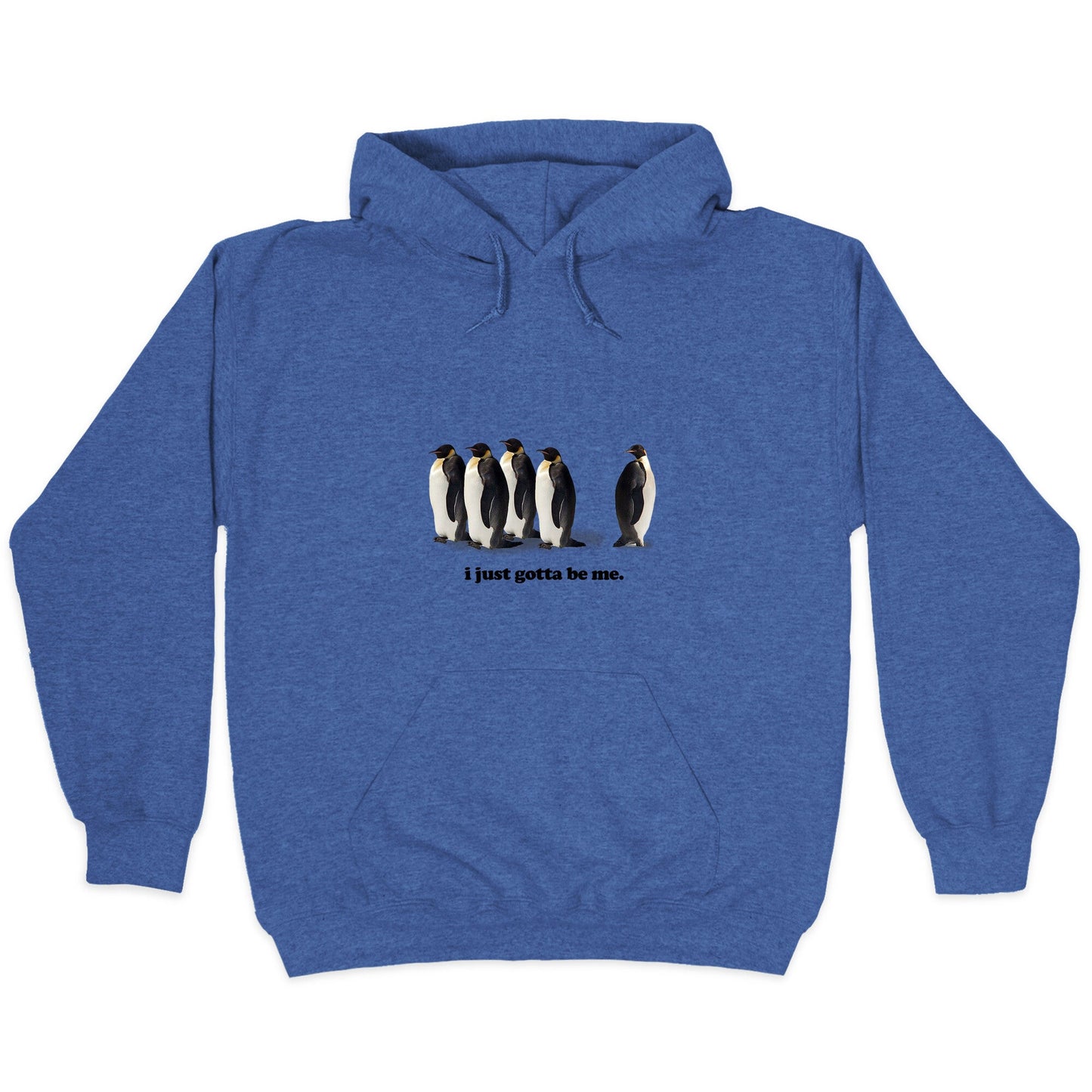 I Just Gotta Be Me Hoodie