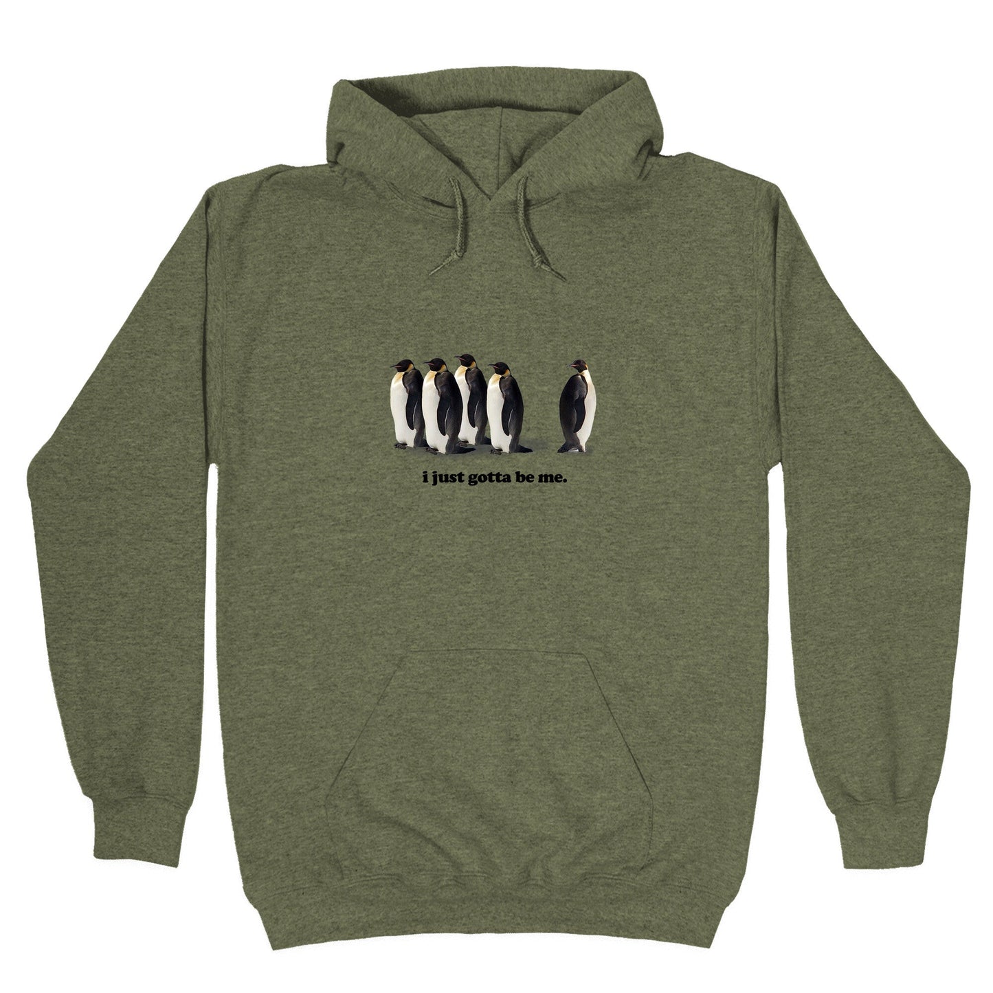 I Just Gotta Be Me Hoodie