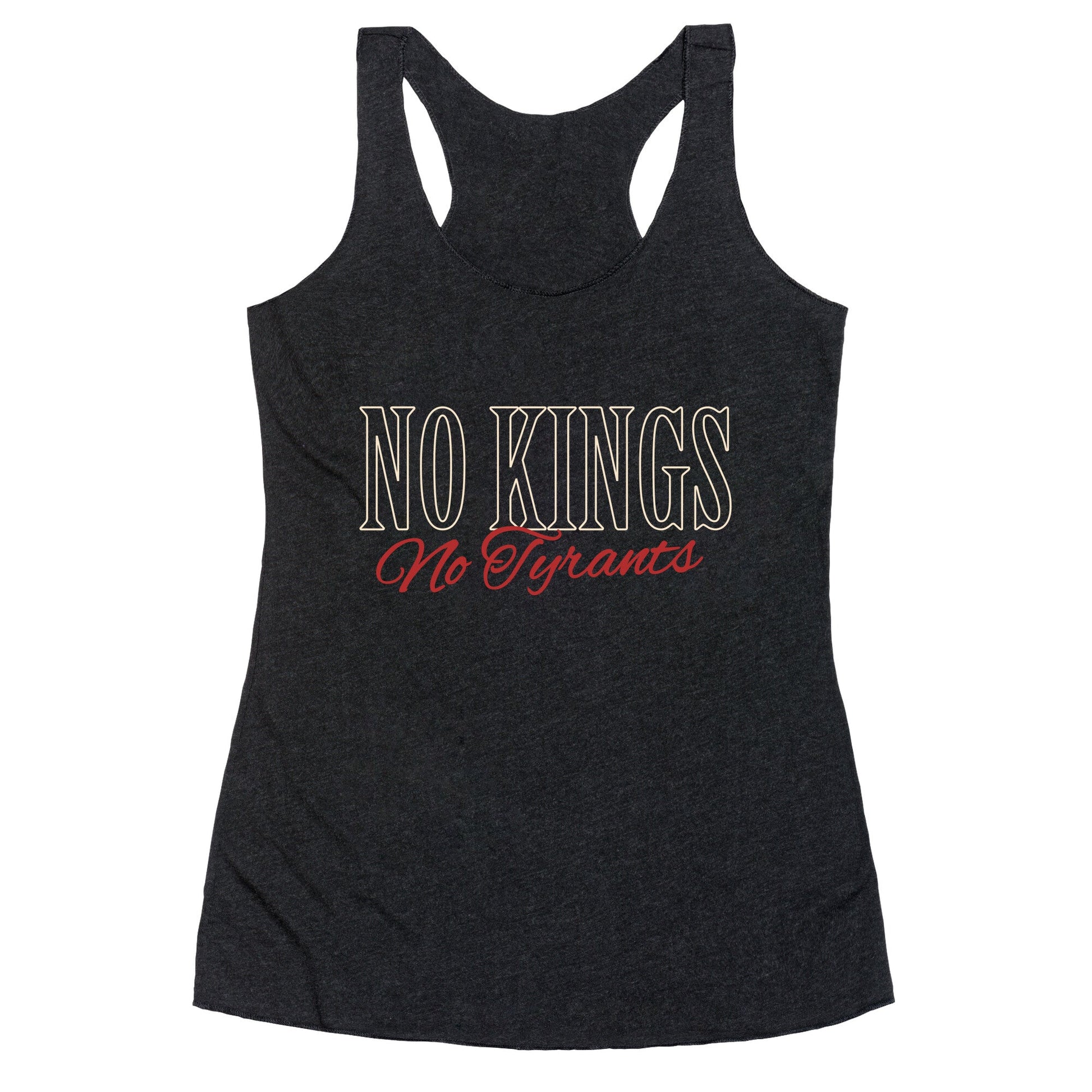 No Kings No Tyrants Racerback Tank