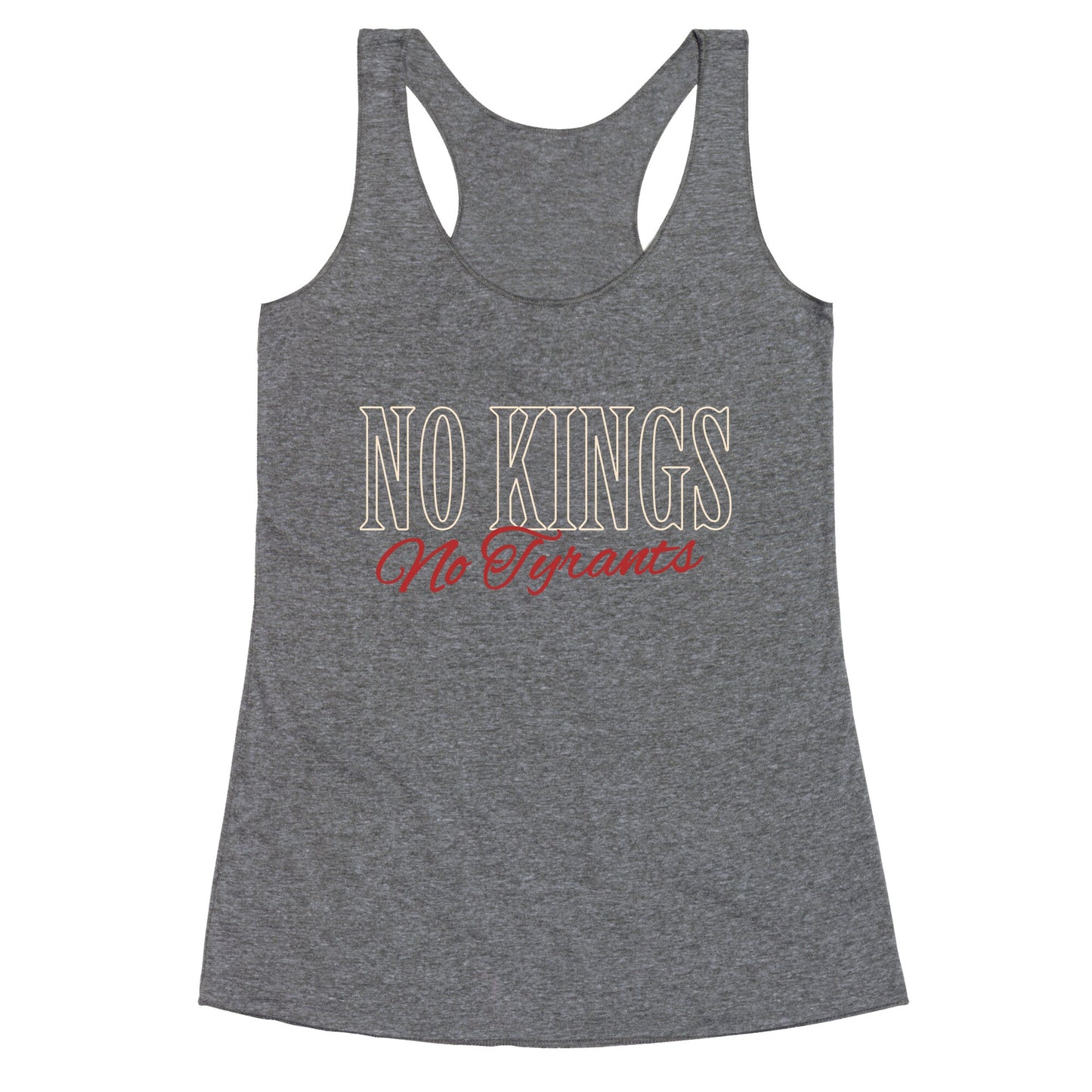 No Kings No Tyrants Racerback Tank