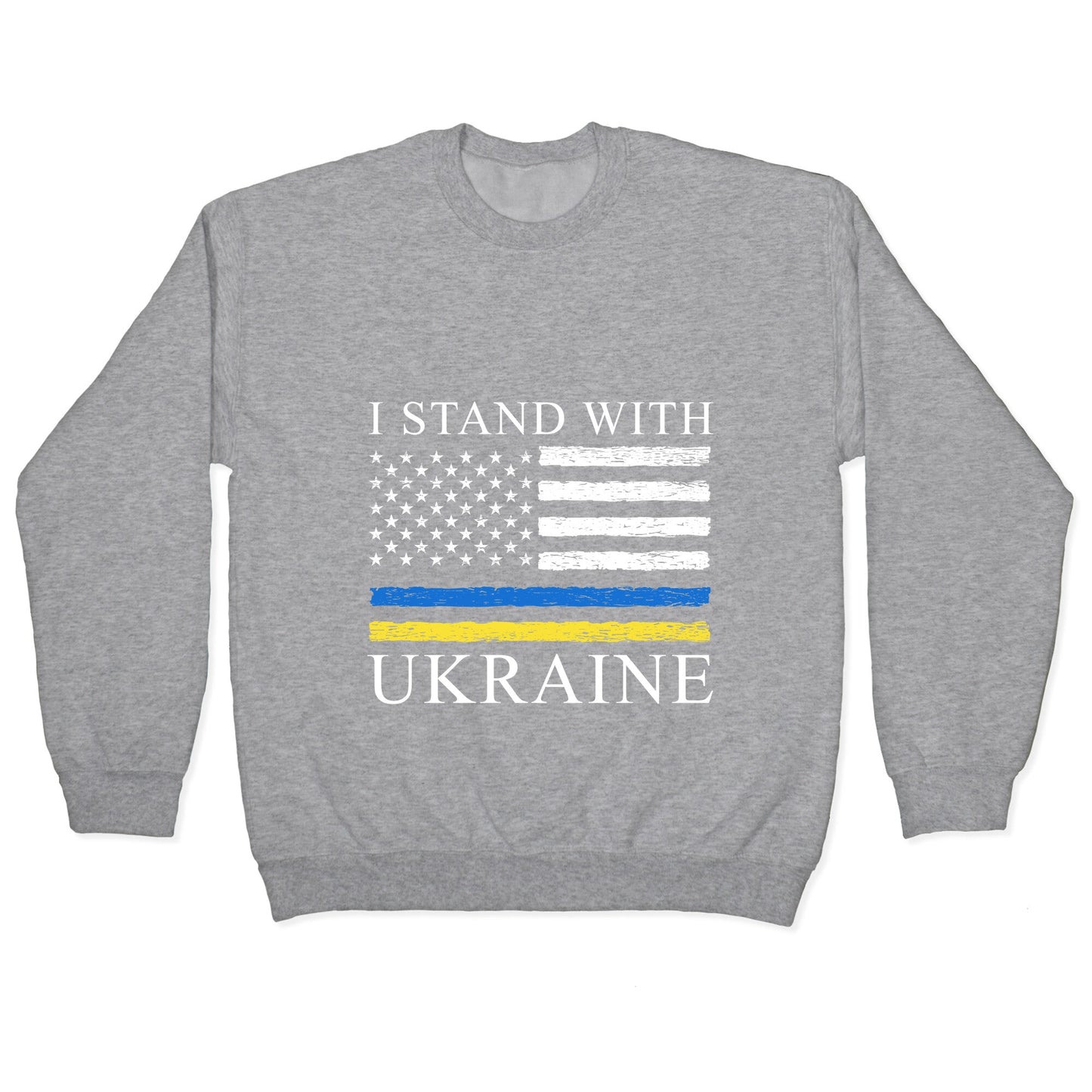 I Stand With Ukraine Flag Crewneck Sweatshirt