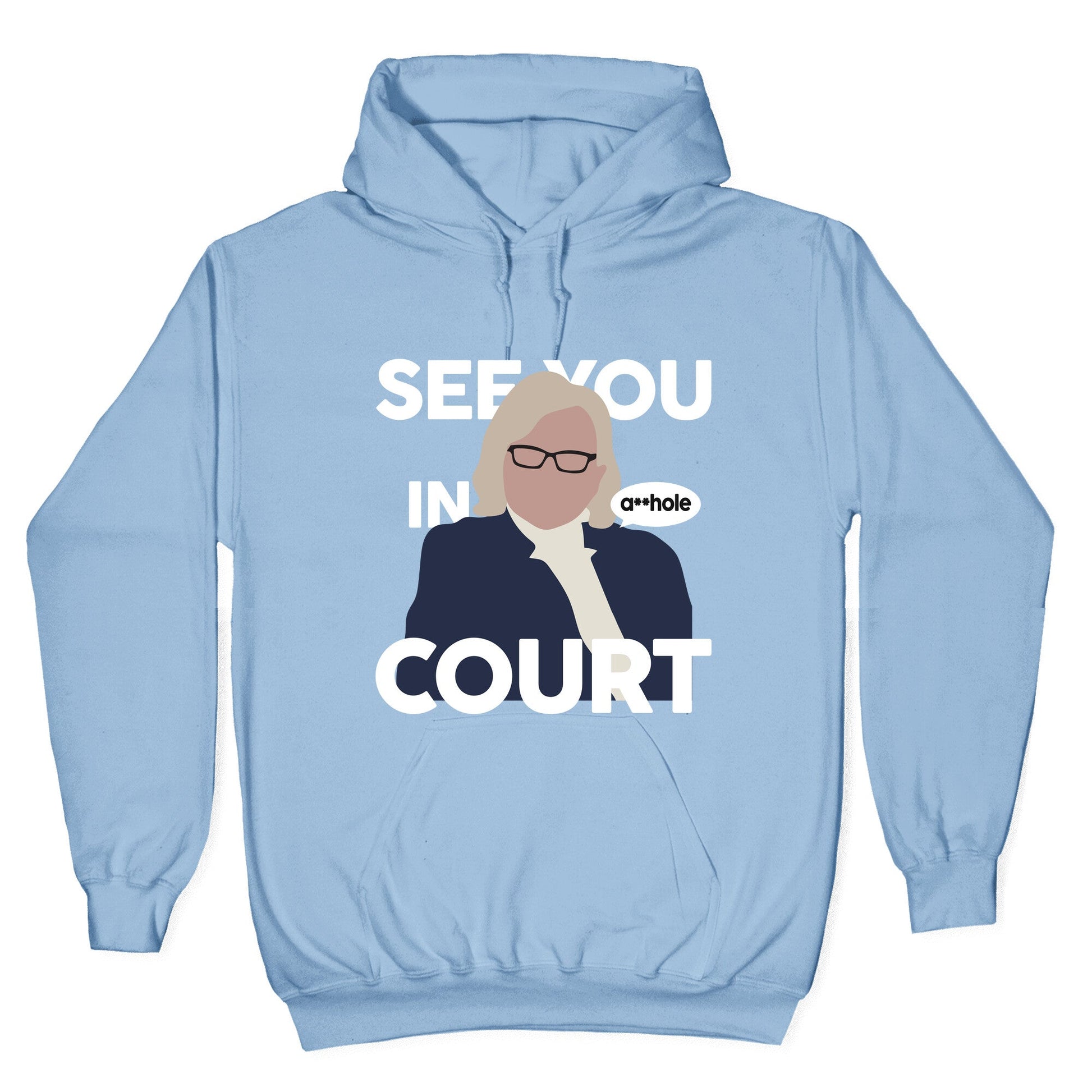 See You In Court Governor Janet Mills Hoodie
