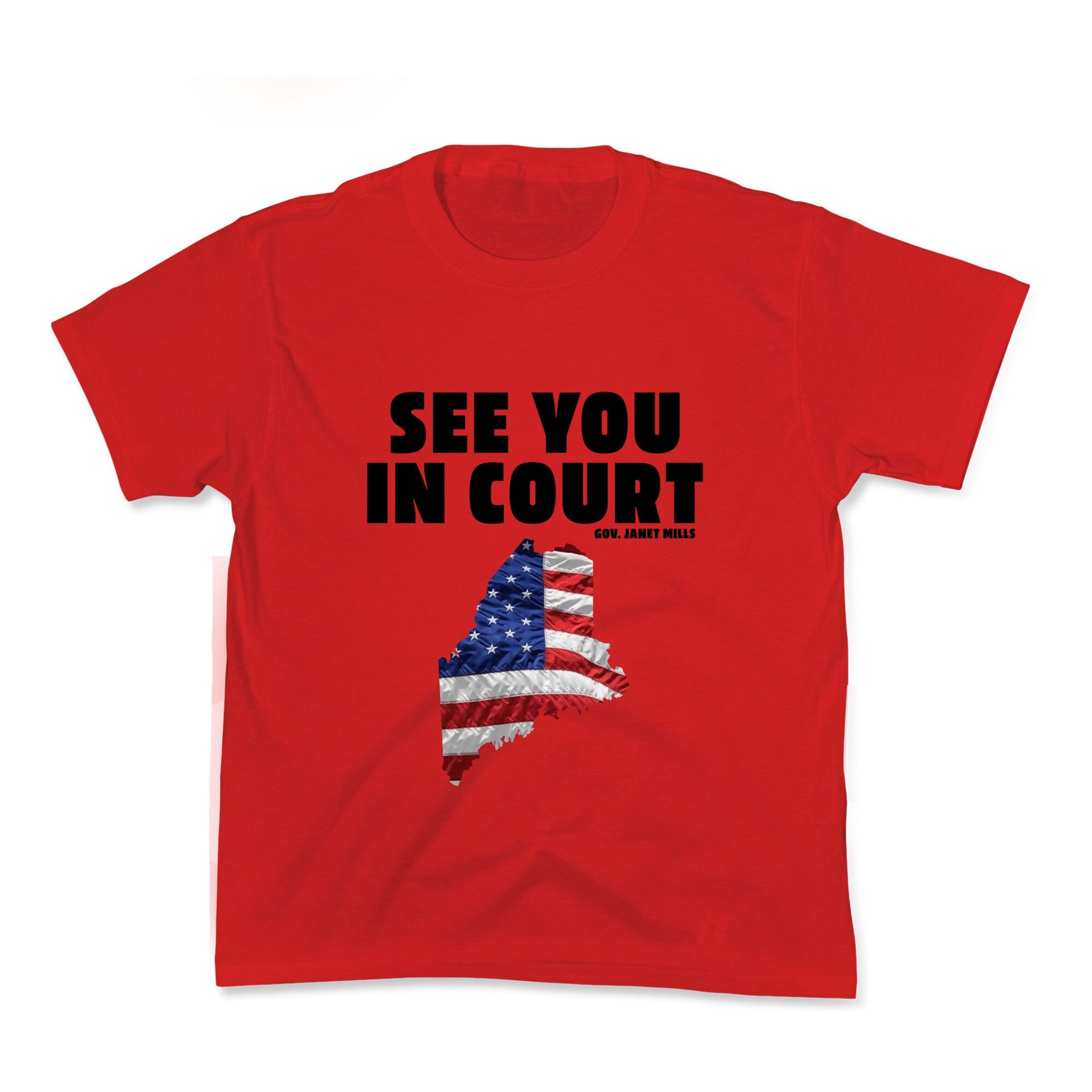 See You In Court Gov Janet Mills Kids Tee