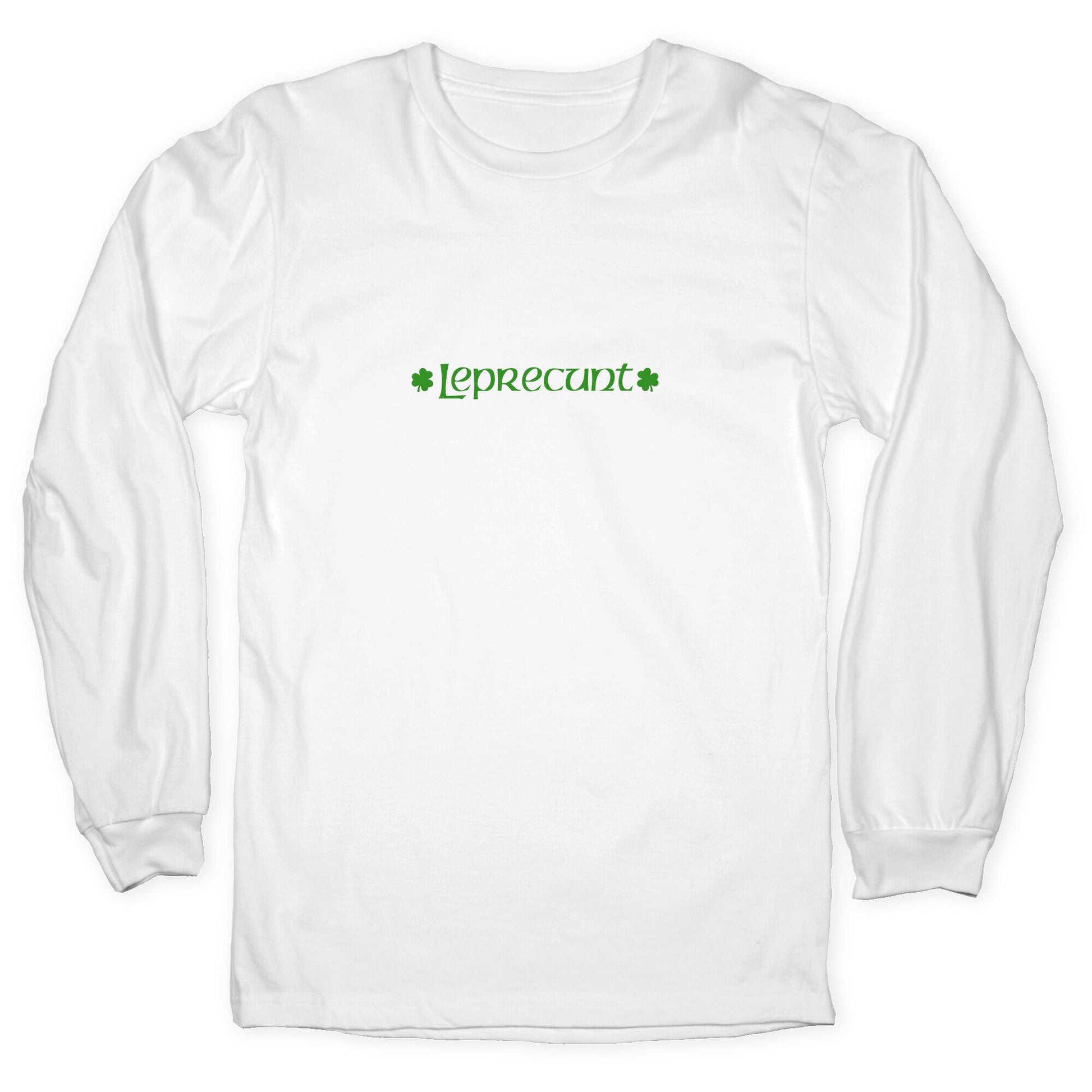 Leprecunt Longsleeve Tee