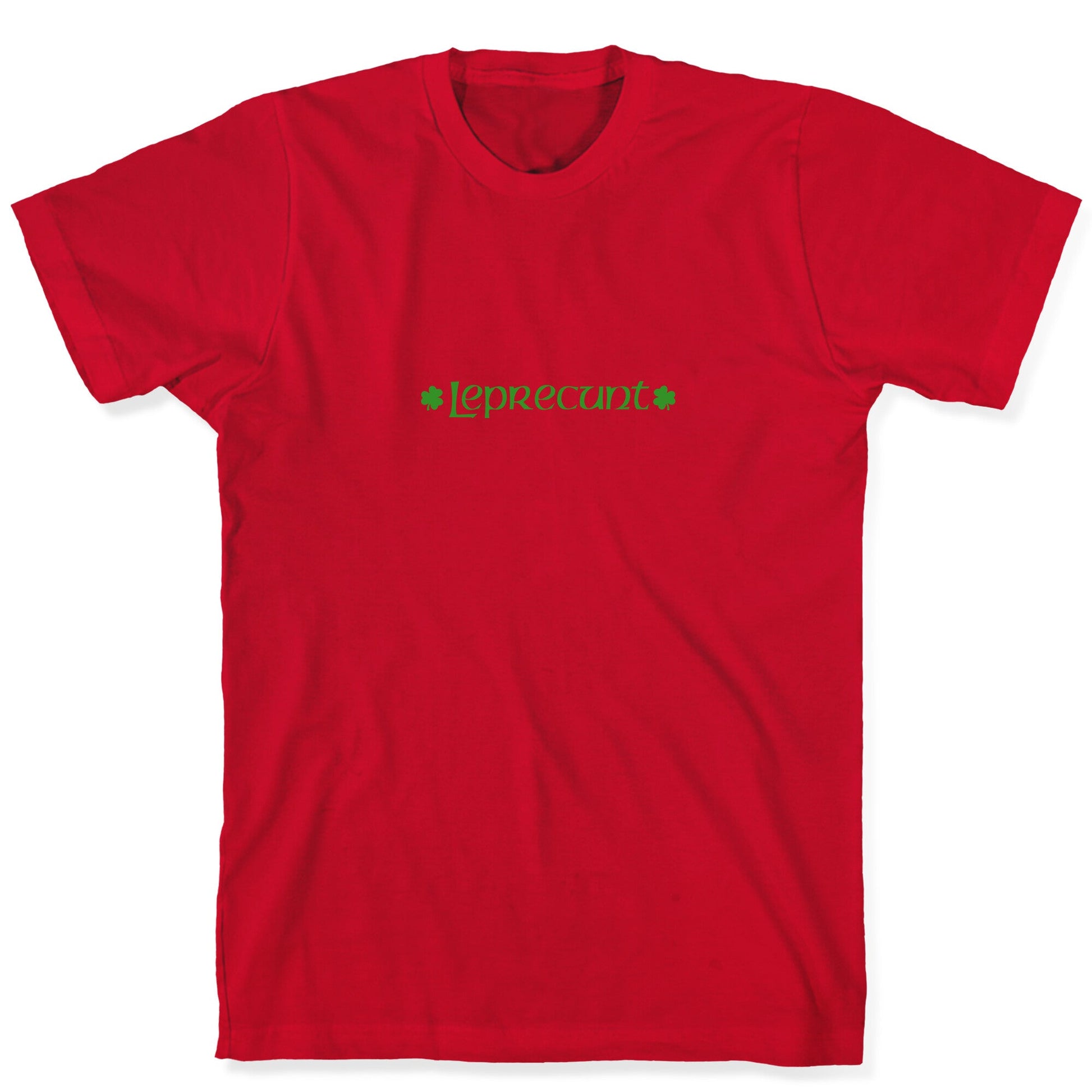 Leprecunt T-Shirt