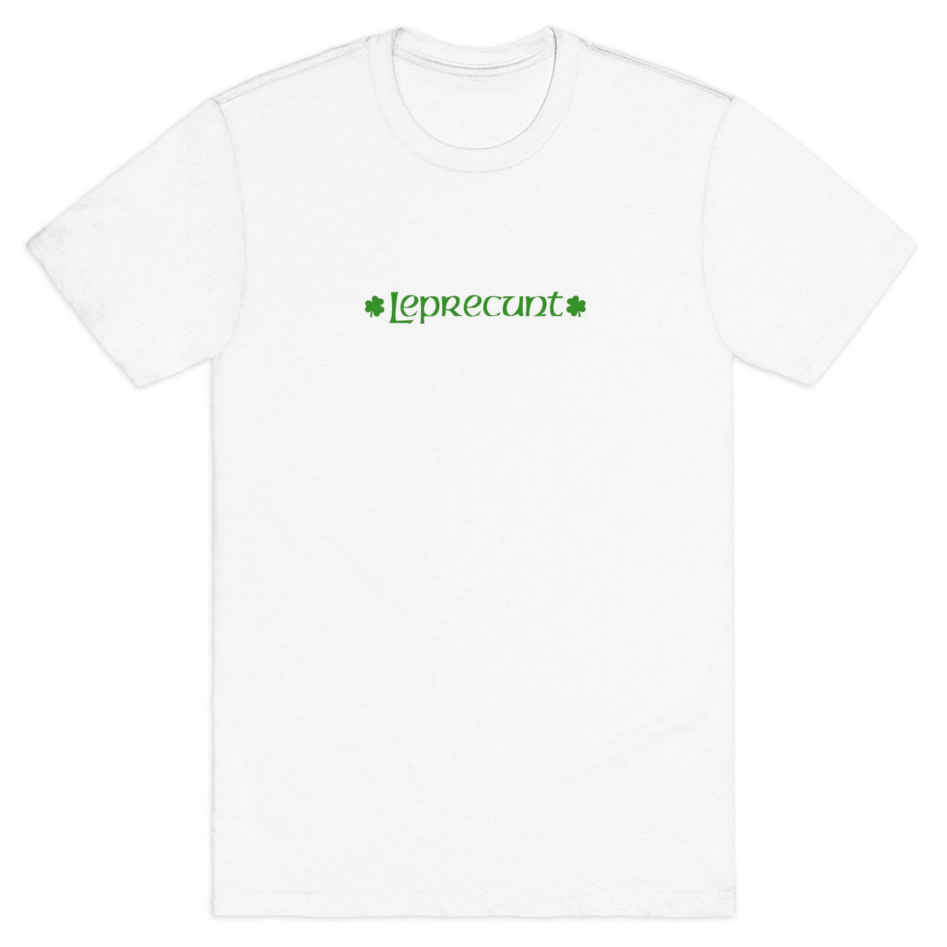 Leprecunt T-Shirt