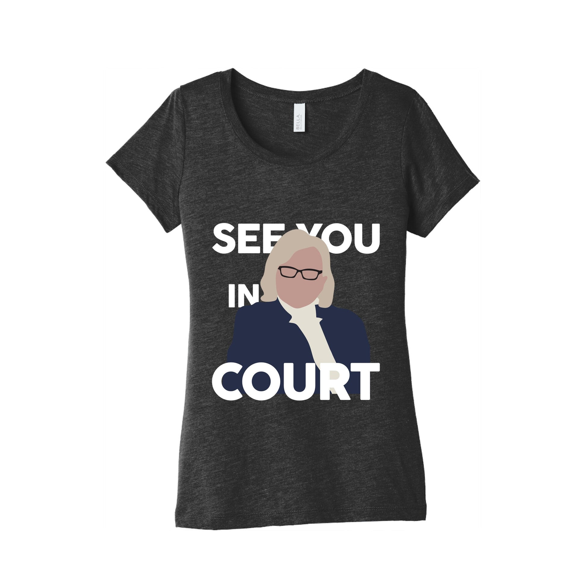 Governor Janet Mills See You In Court  Womens Triblend Tee