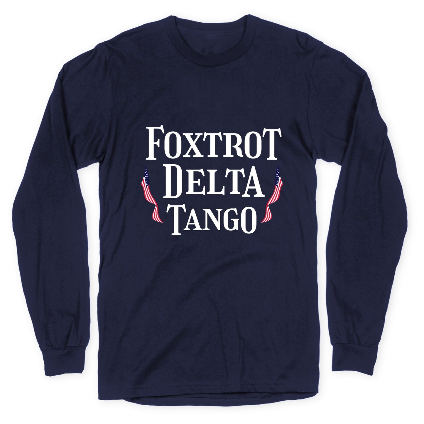 Foxtrot Delta Tango Longsleeve Tee
