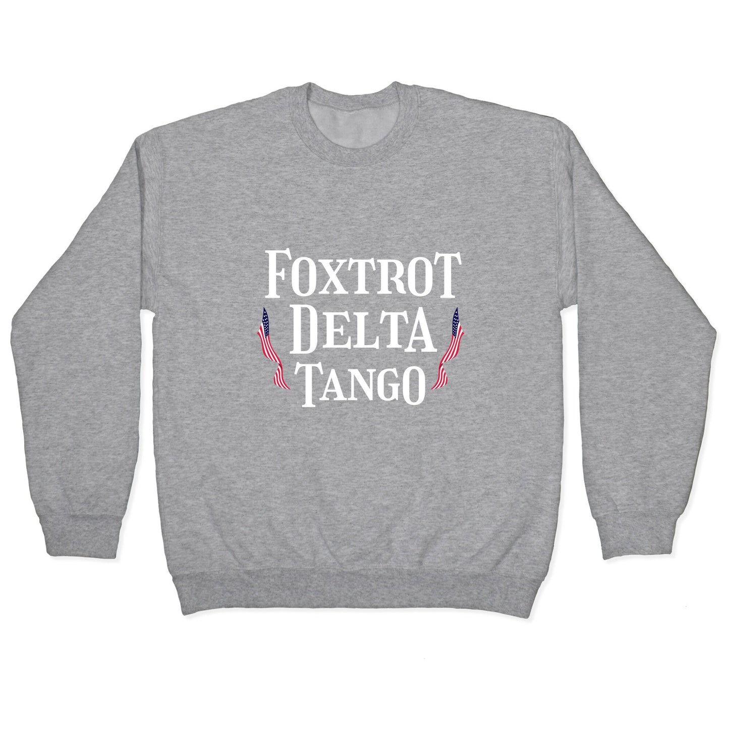 Foxtrot Delta Tango Crewneck Sweatshirt
