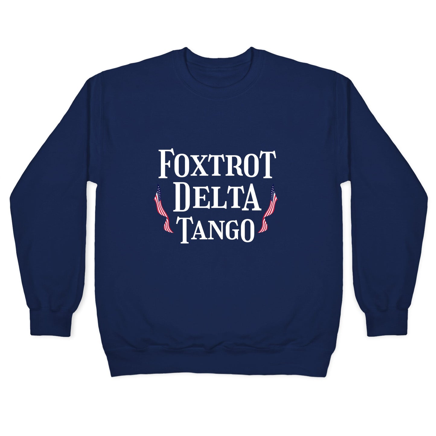 Foxtrot Delta Tango Crewneck Sweatshirt