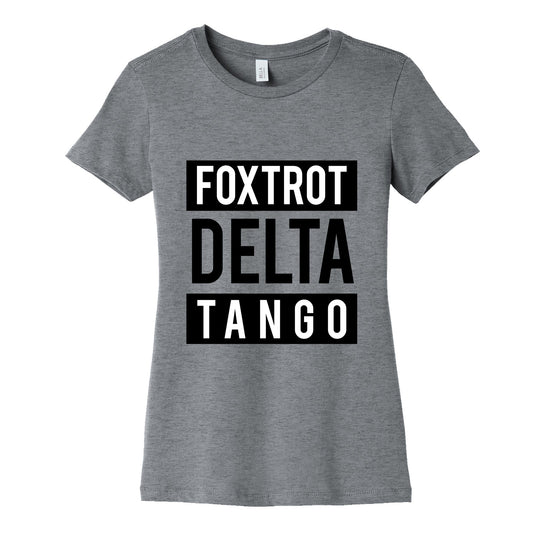 FDT Foxtrot Delta Tango Womens Cotton Tee
