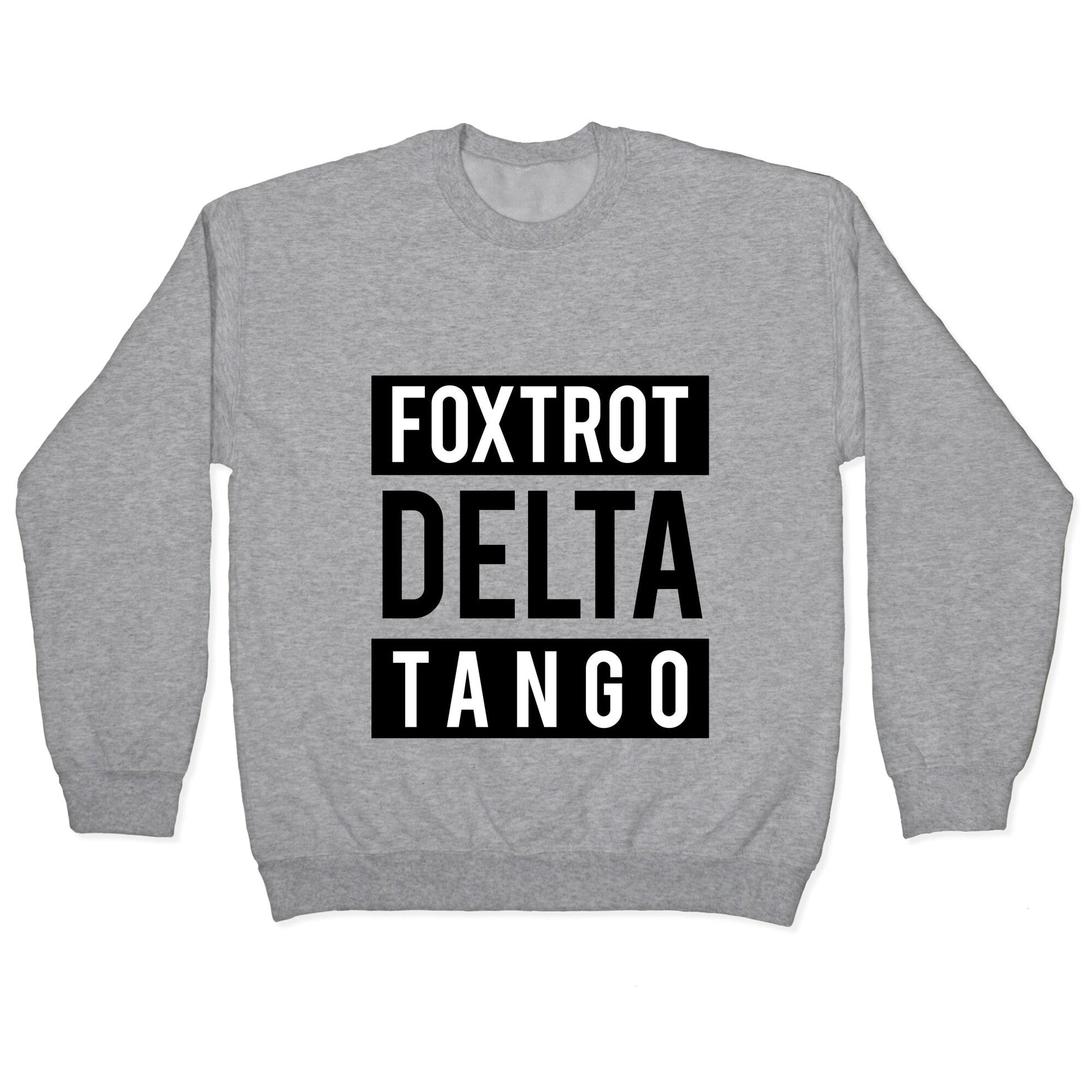 FDT Foxtrot Delta Tango Crewneck Sweatshirt