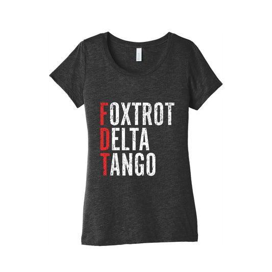 Foxtrot Delta Tango FDT Womens Triblend Tee