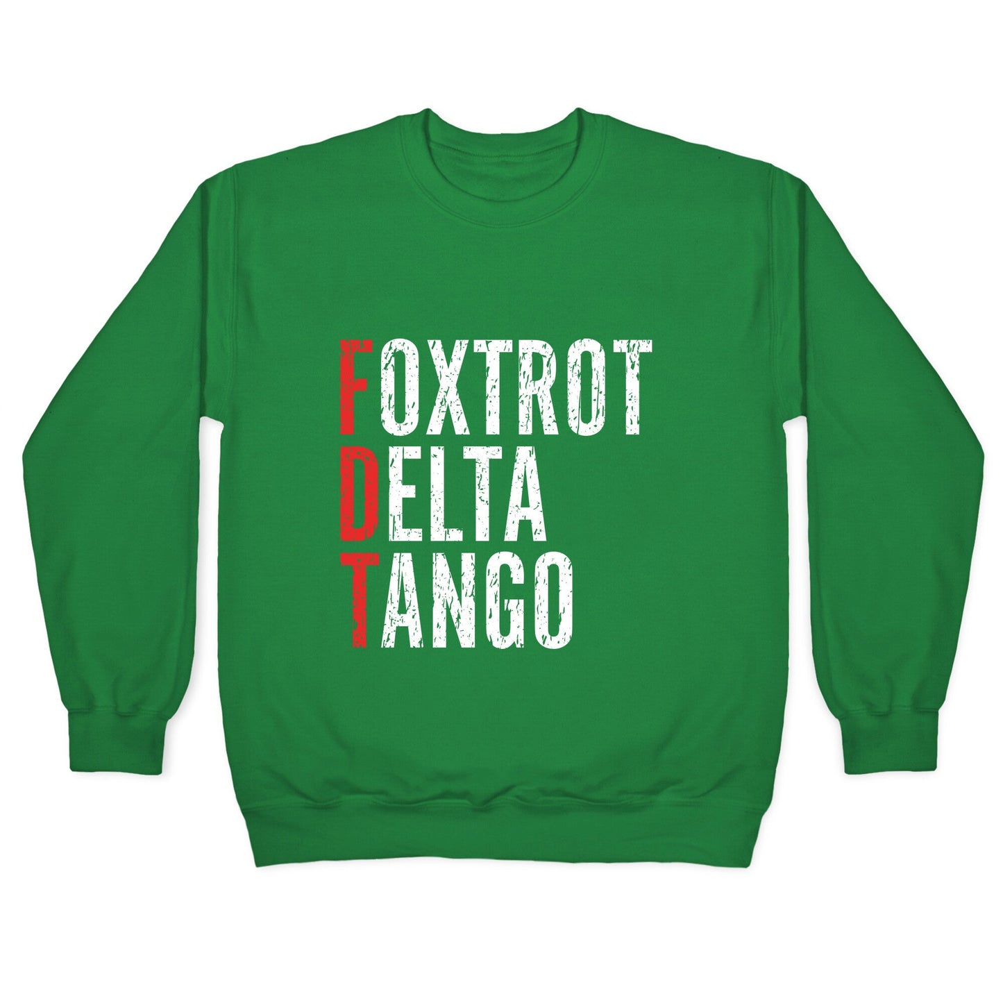 Foxtrot Delta Tango FDT Crewneck Sweatshirt