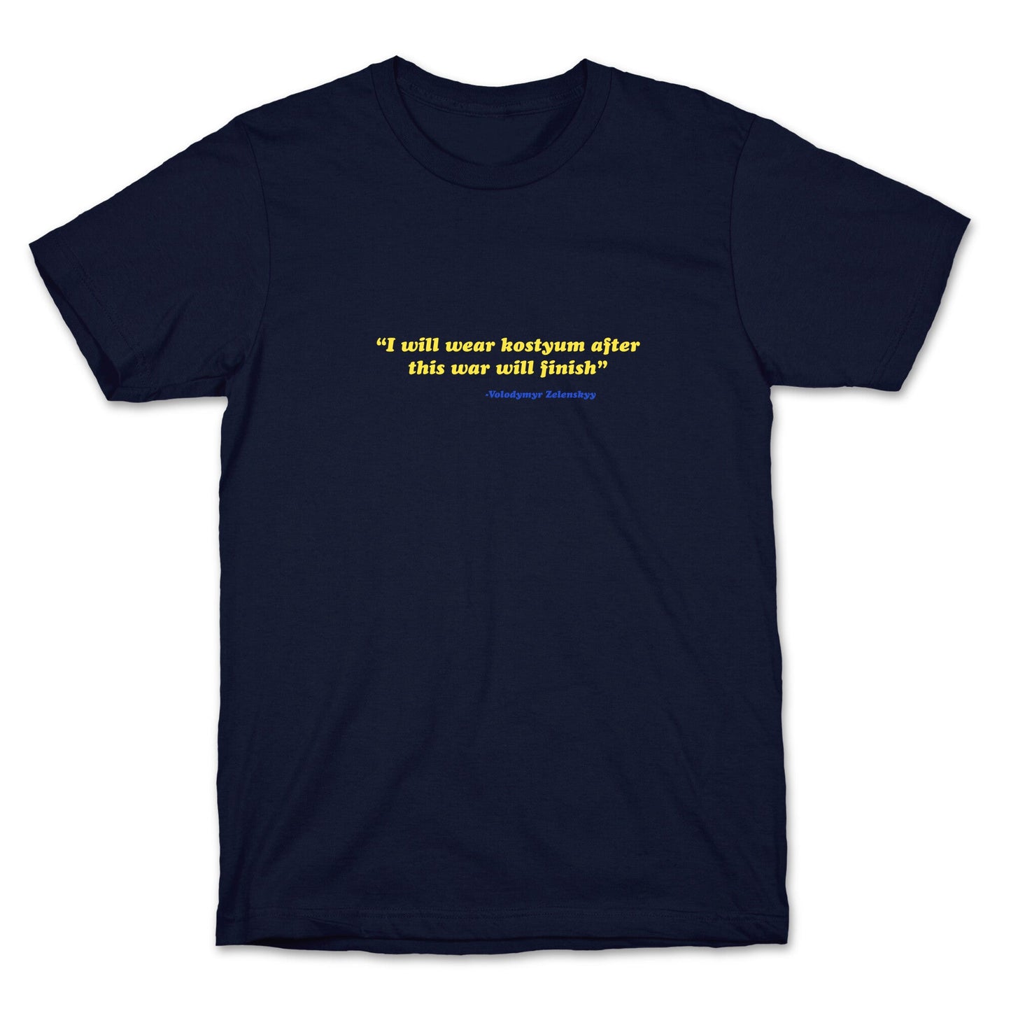 Zelensky Costume Quote T-Shirt