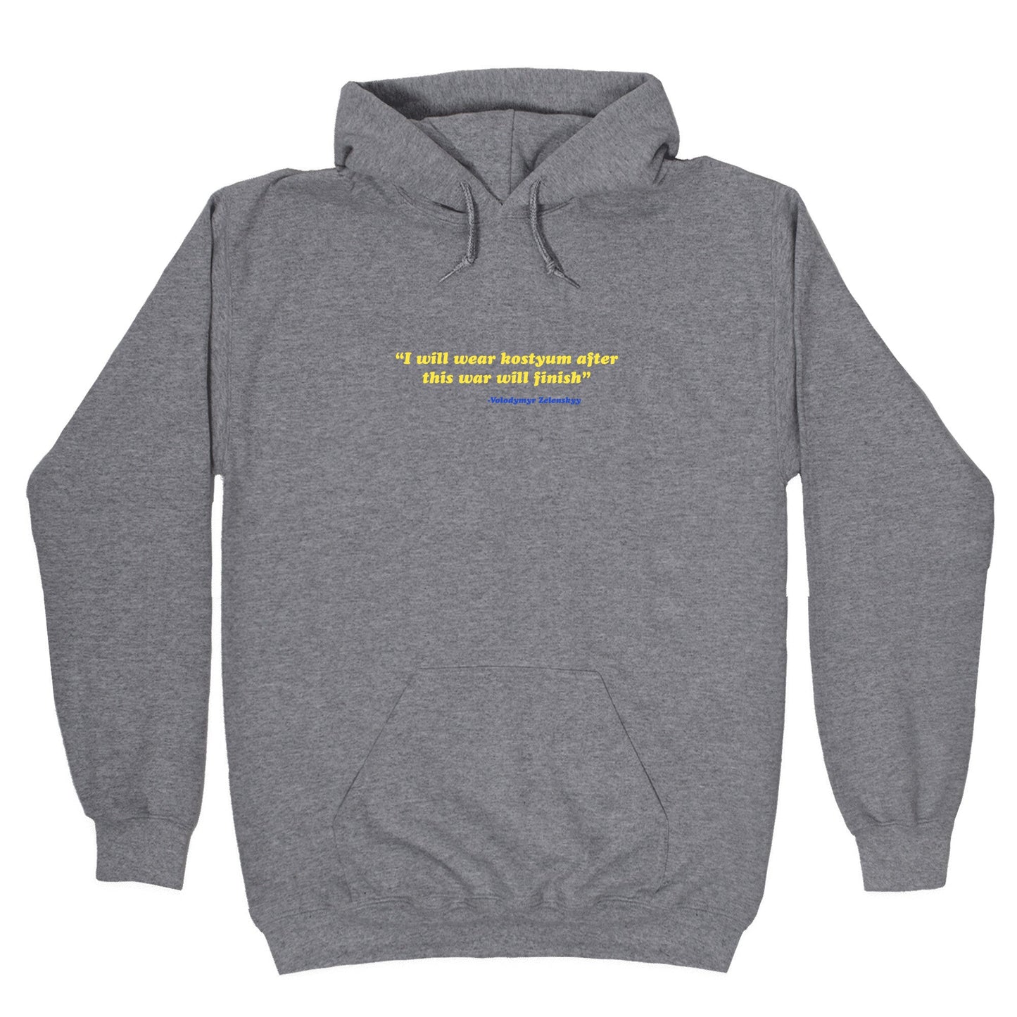 Zelensky Costume Quote Hoodie