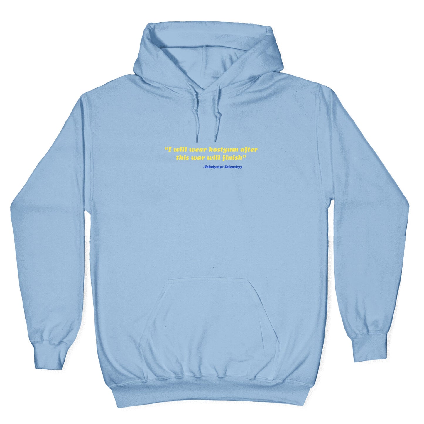 Zelensky Costume Quote Hoodie