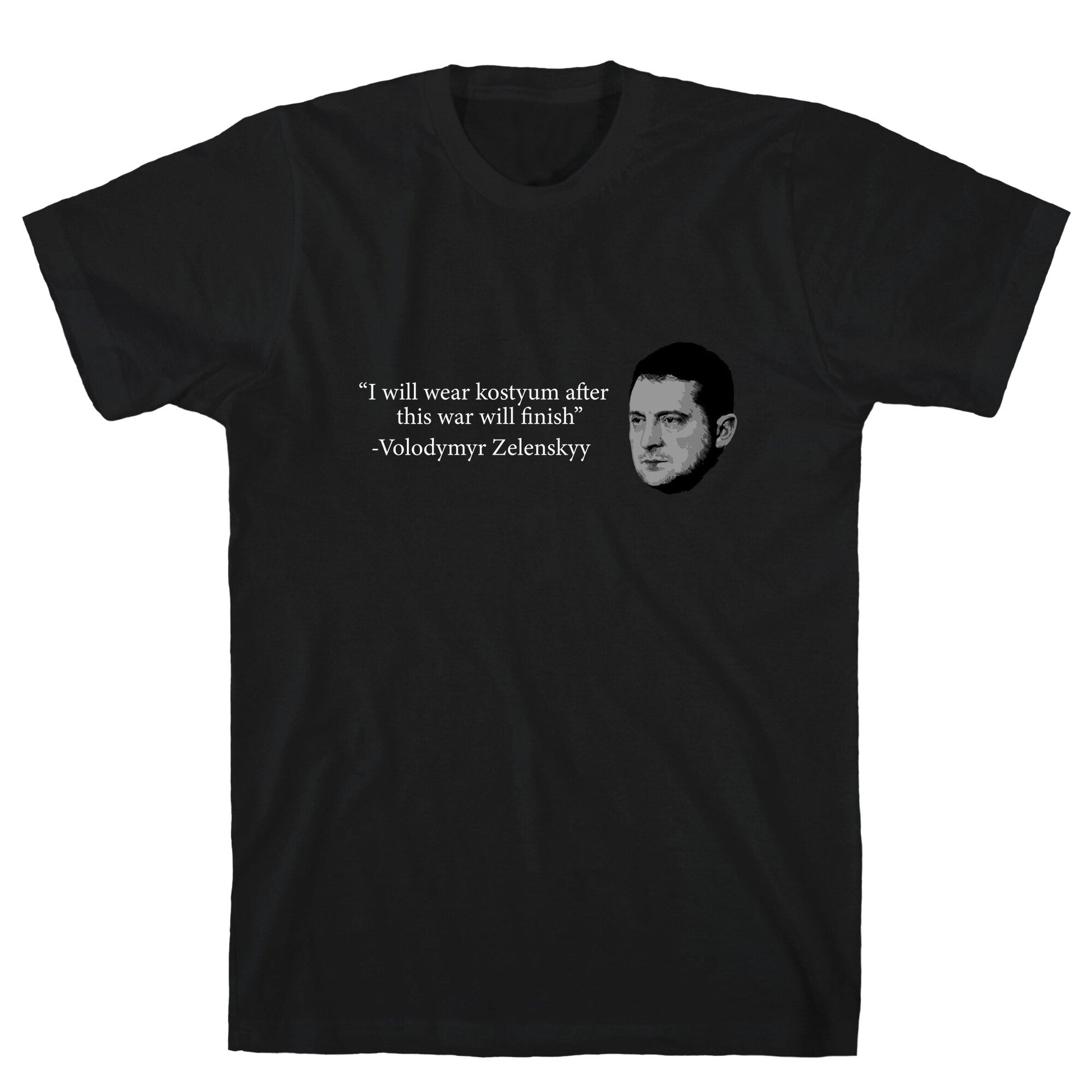 Zelensky Trump Costume Quote T-Shirt