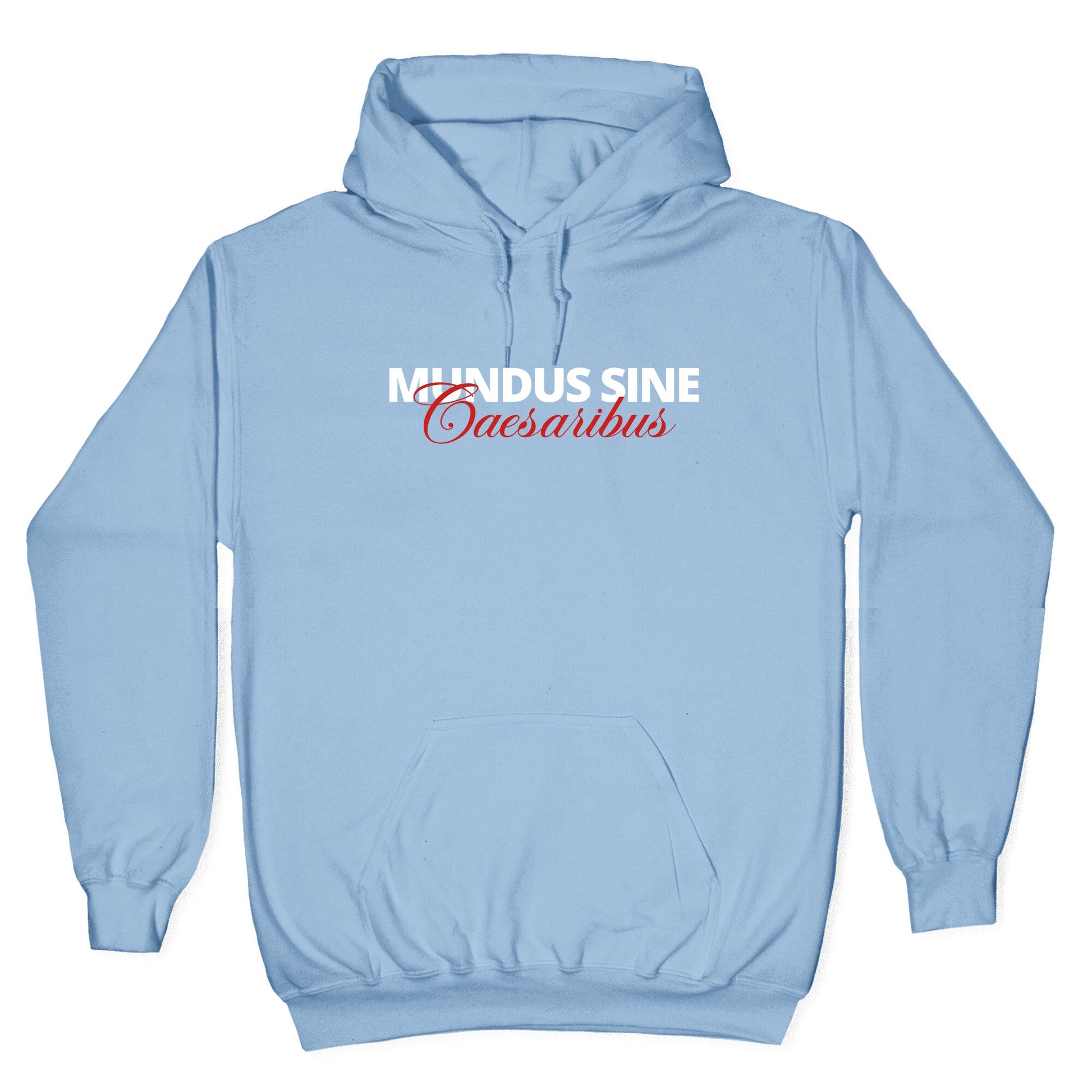 Mundus Sine Caesaribus CEO Quote Hoodie