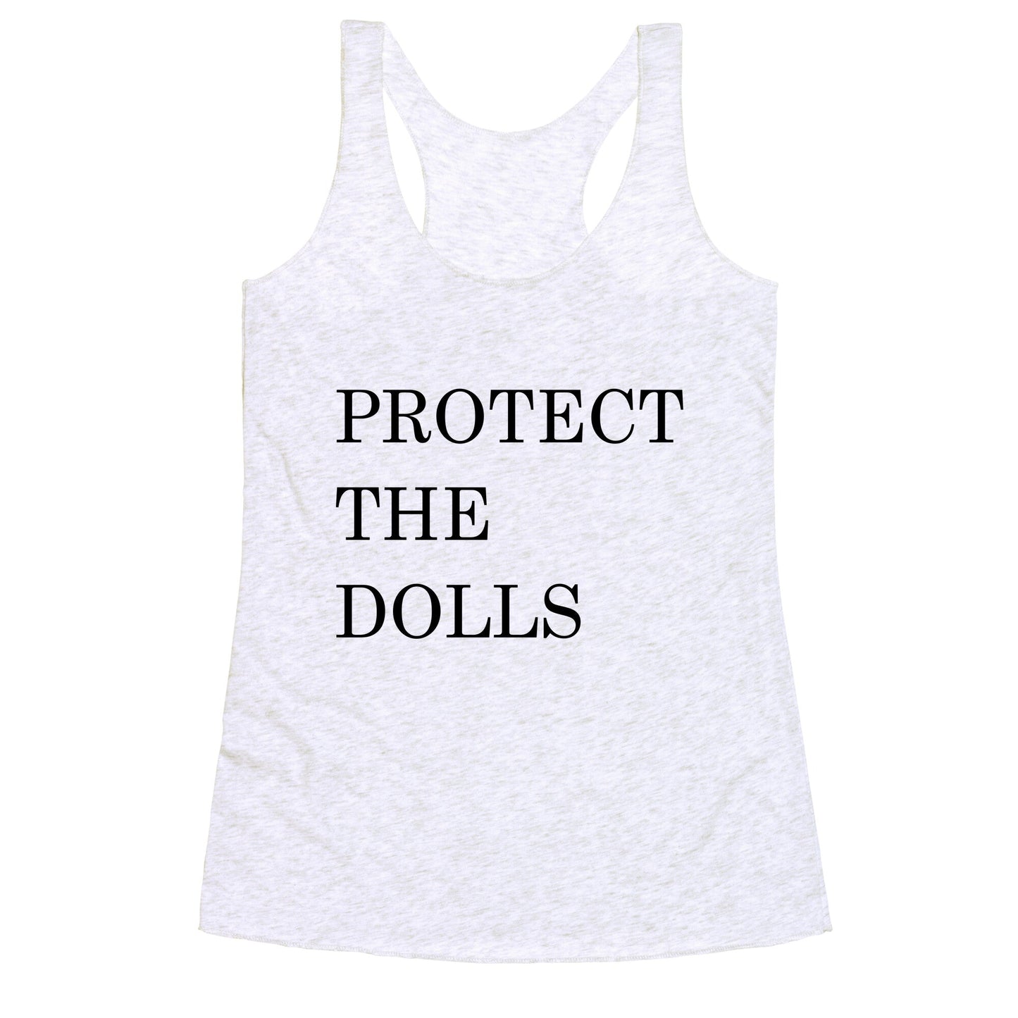 Protect The Dolls Racerback Tank