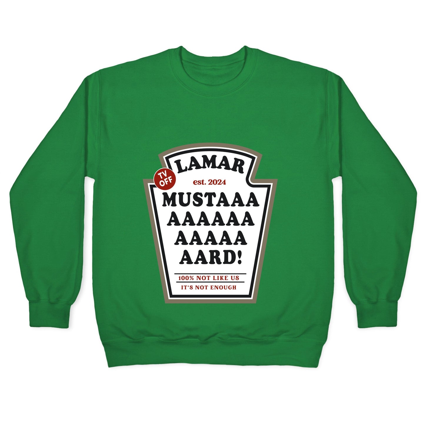 Kendrick Mustard TV Off Crewneck Sweatshirt