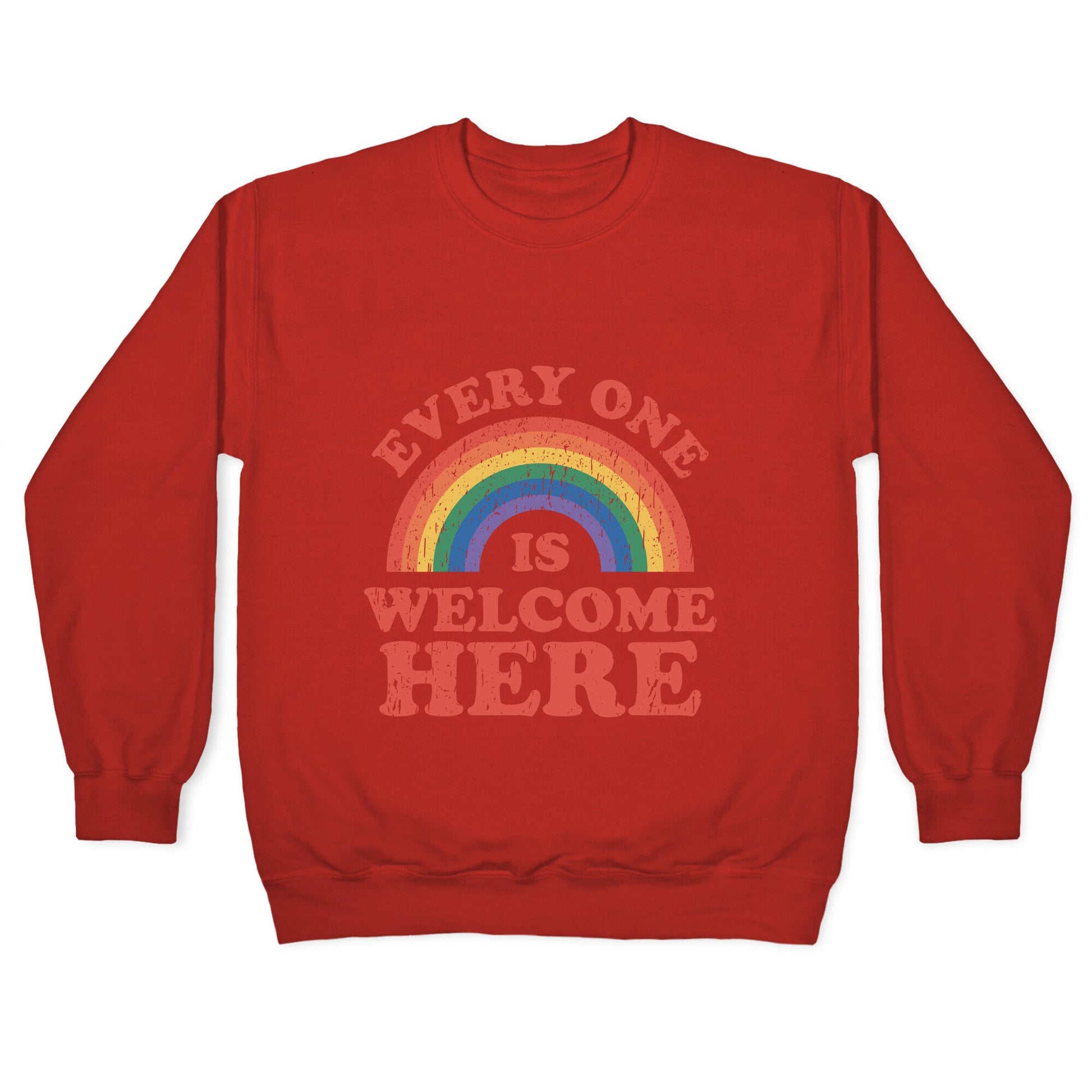 Everyone Is Welcome Here Rainbow Crewneck Sweatshirt