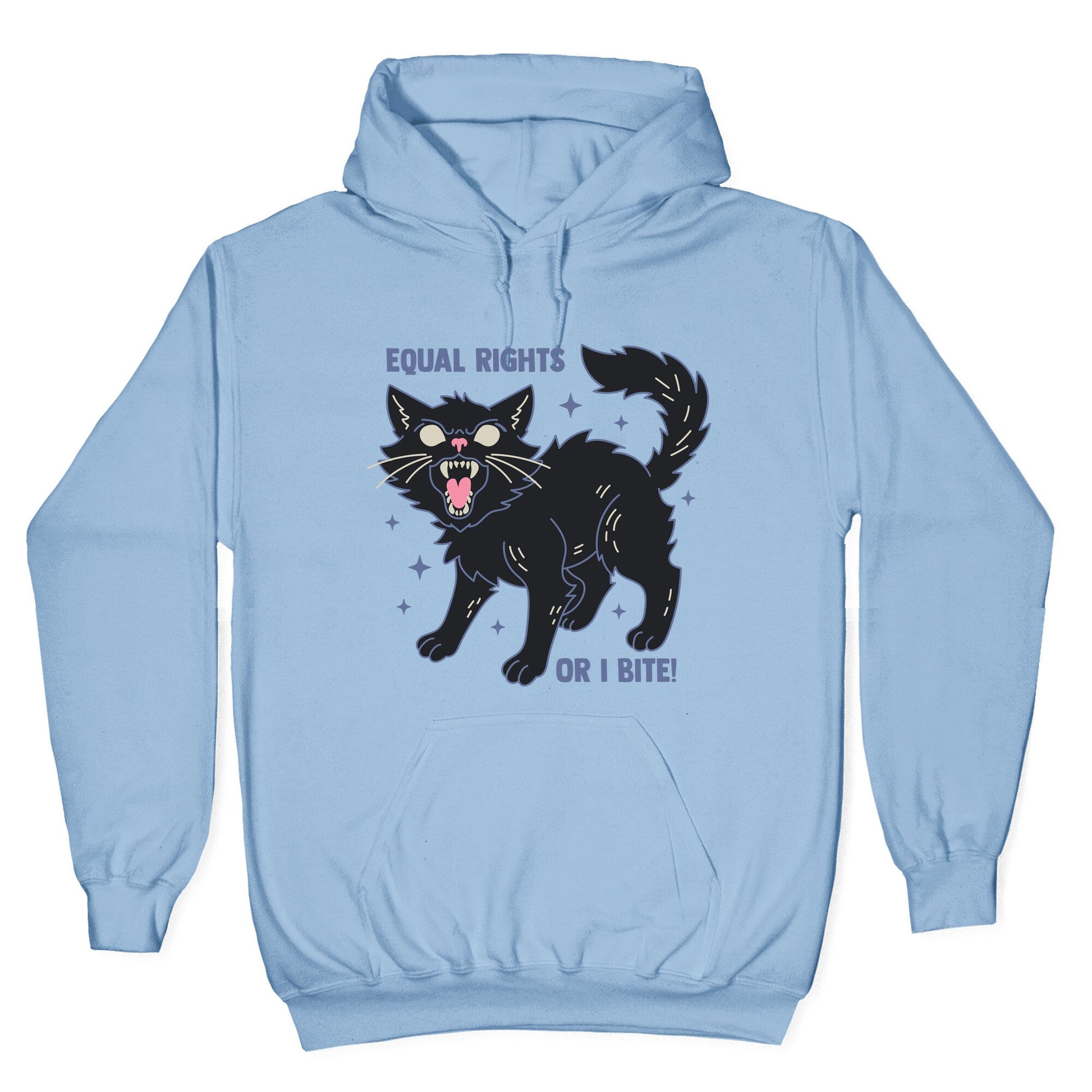 Equal Rights or I Bite Hoodie
