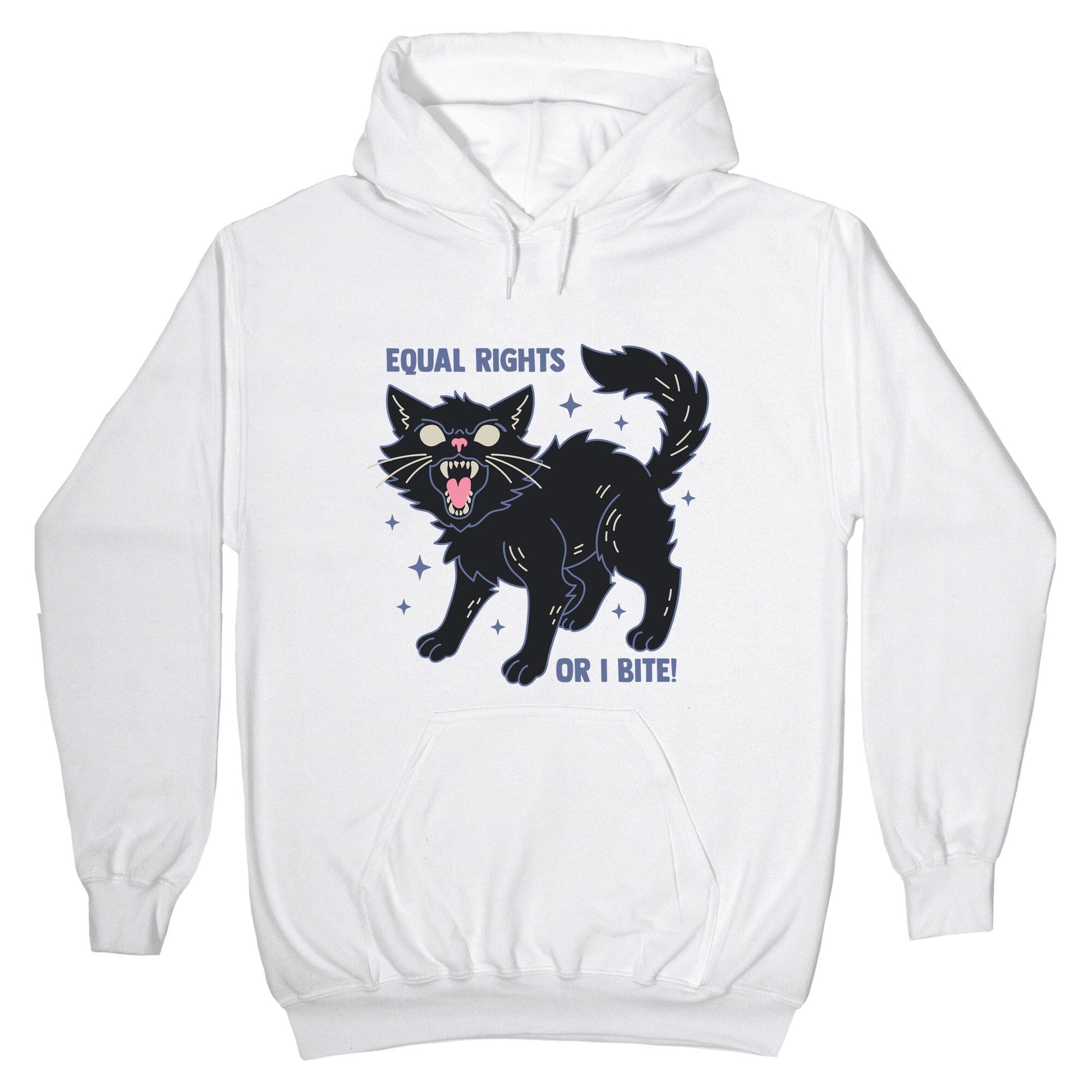 Equal Rights or I Bite Hoodie