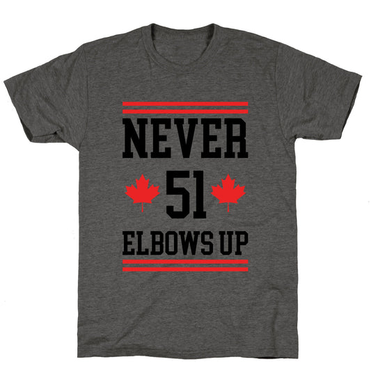 Elbows Up Never 51 Unisex Triblend Tee