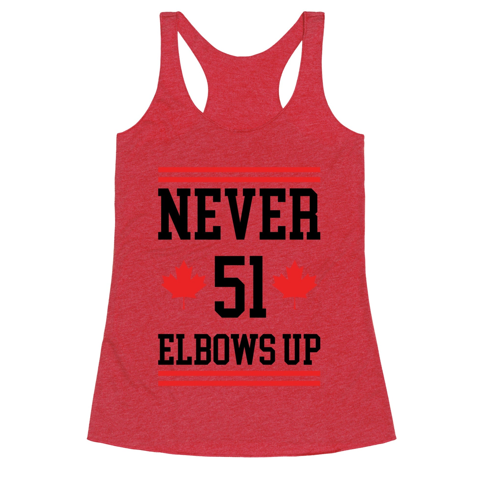Elbows Up Never 51 Racerback Tank