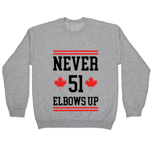 Elbows Up Never 51 Crewneck Sweatshirt