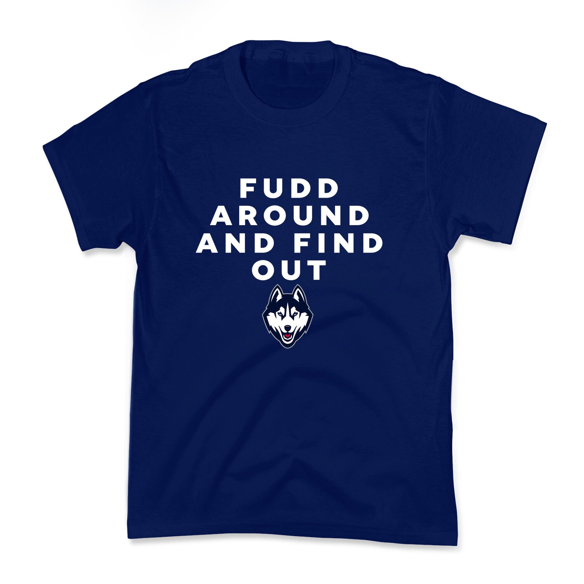 Fudd Around Find Out Kids Tee