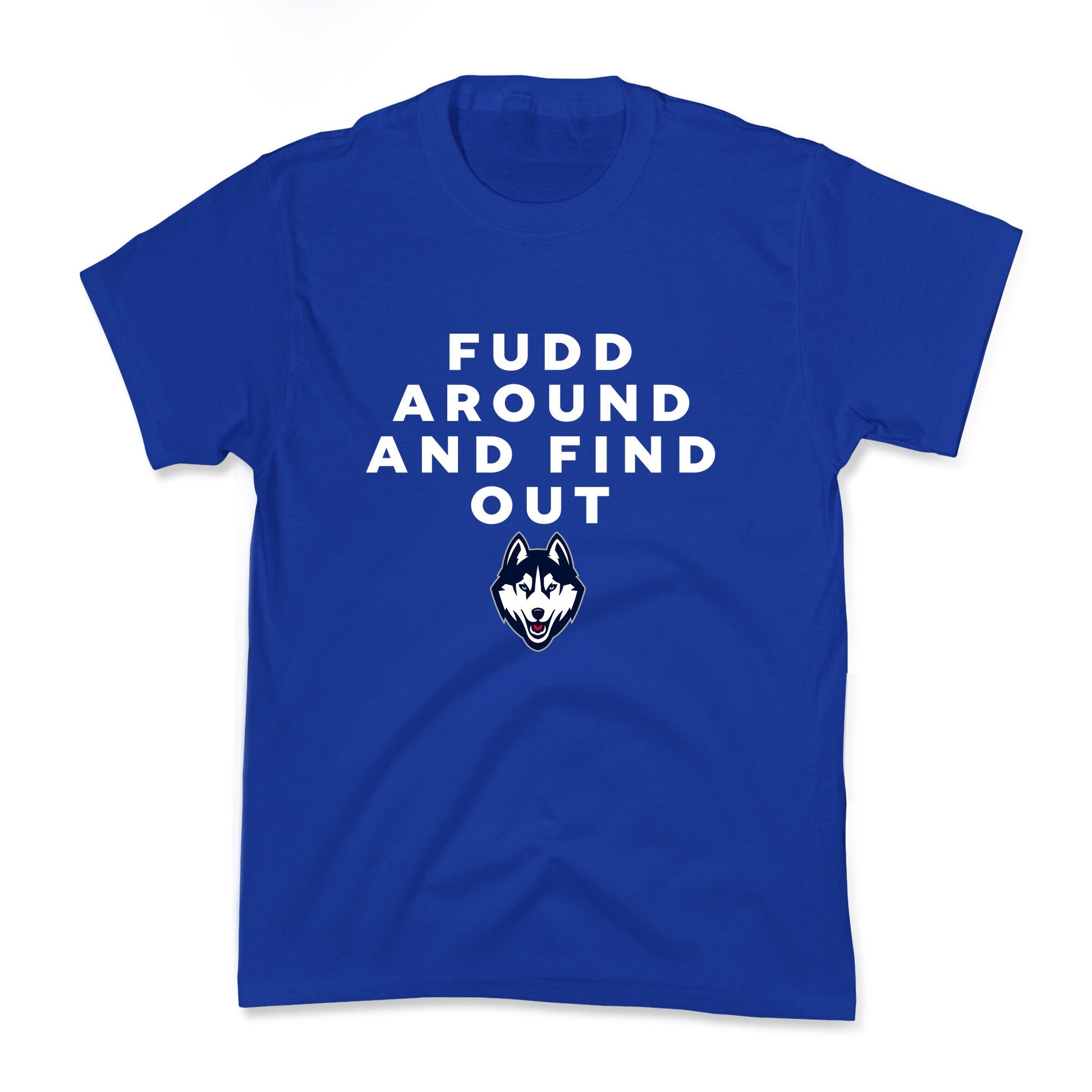Fudd Around Find Out Kids Tee