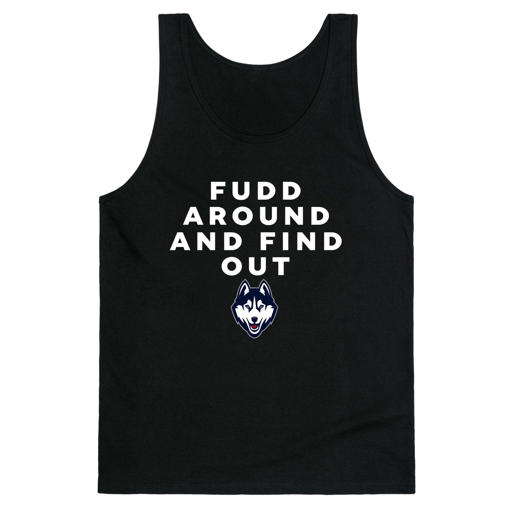 Fudd Around Find Out Tank Top