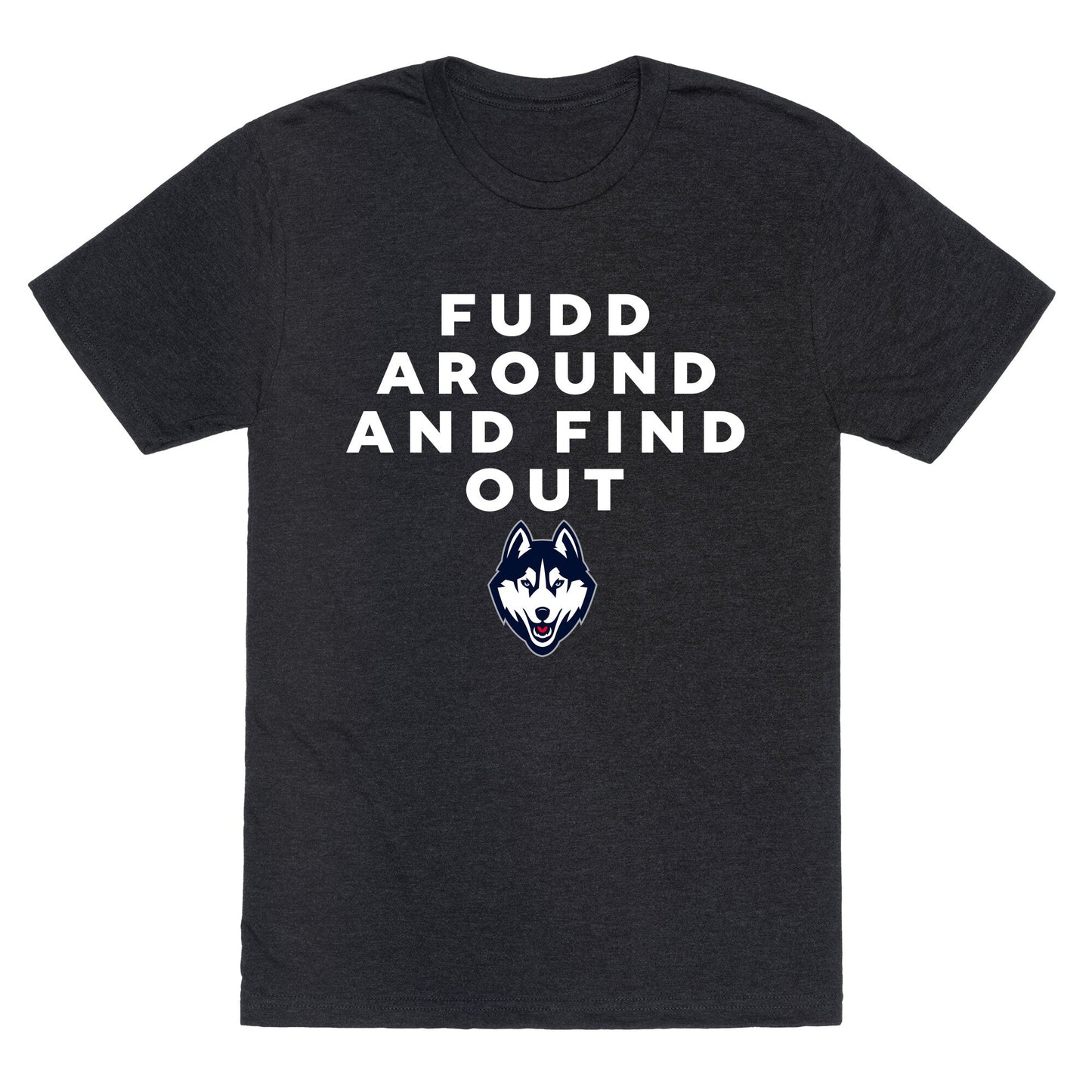 Fudd Around Find Out Unisex Triblend Tee