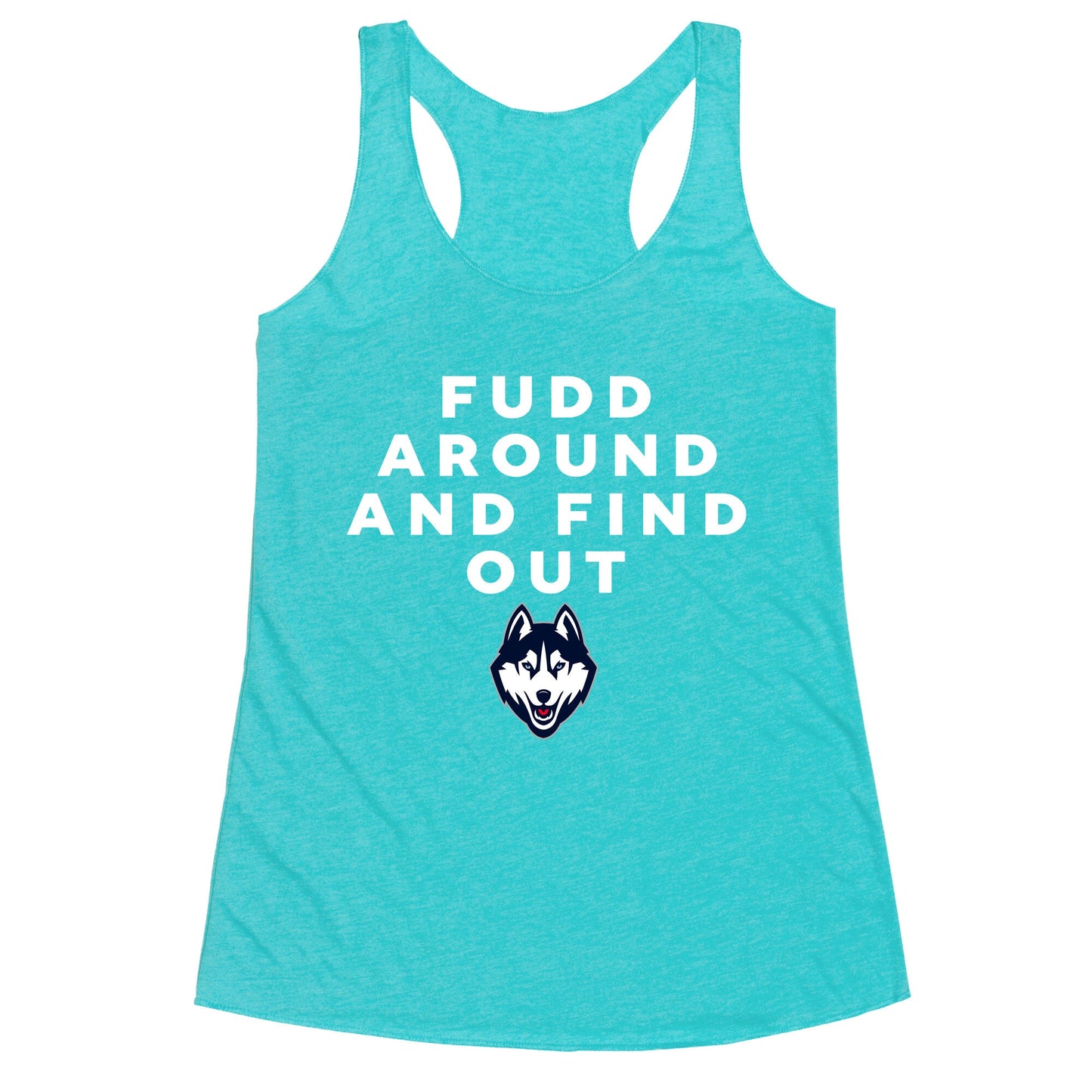 Fudd Around Find Out Racerback Tank
