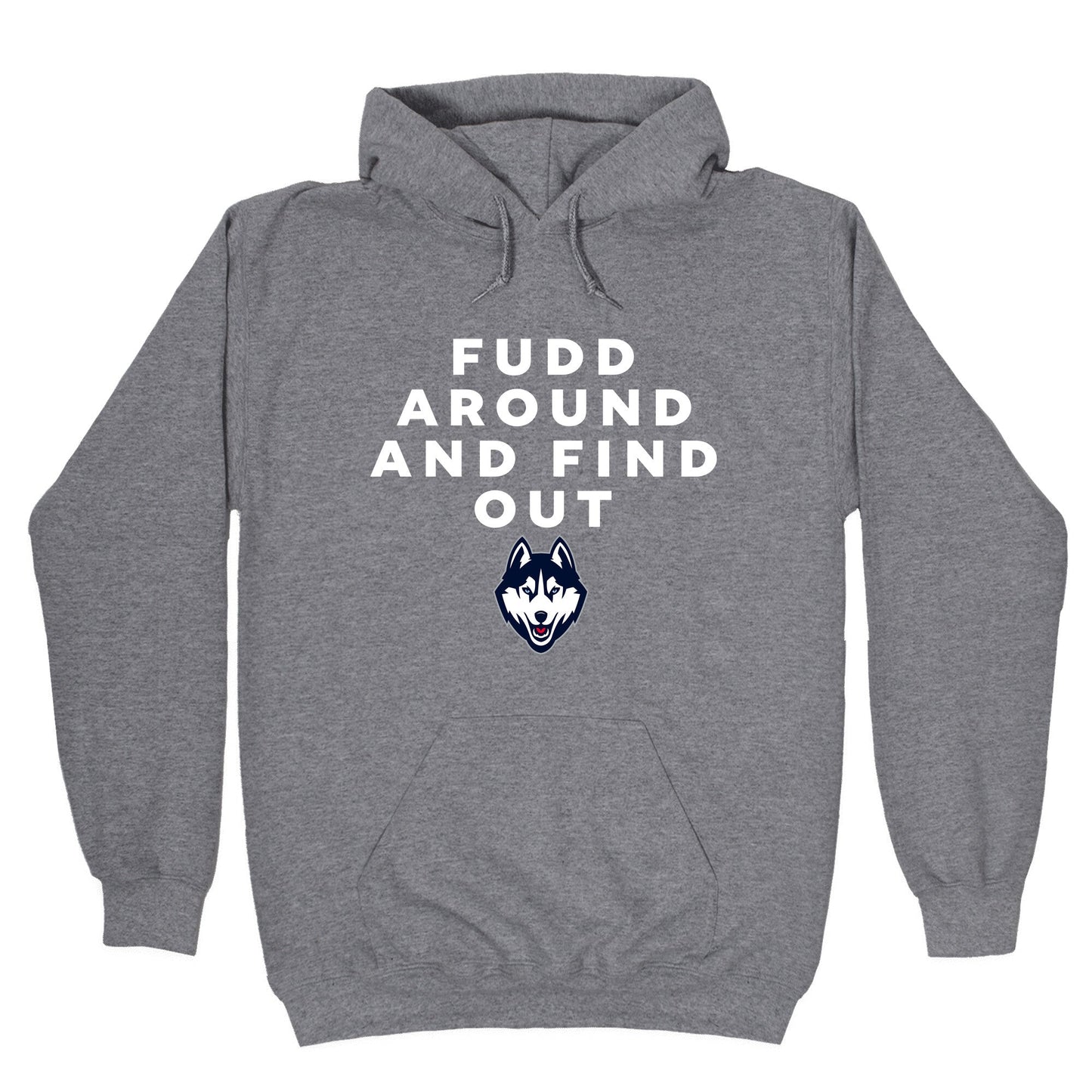Fudd Around Find Out Hoodie