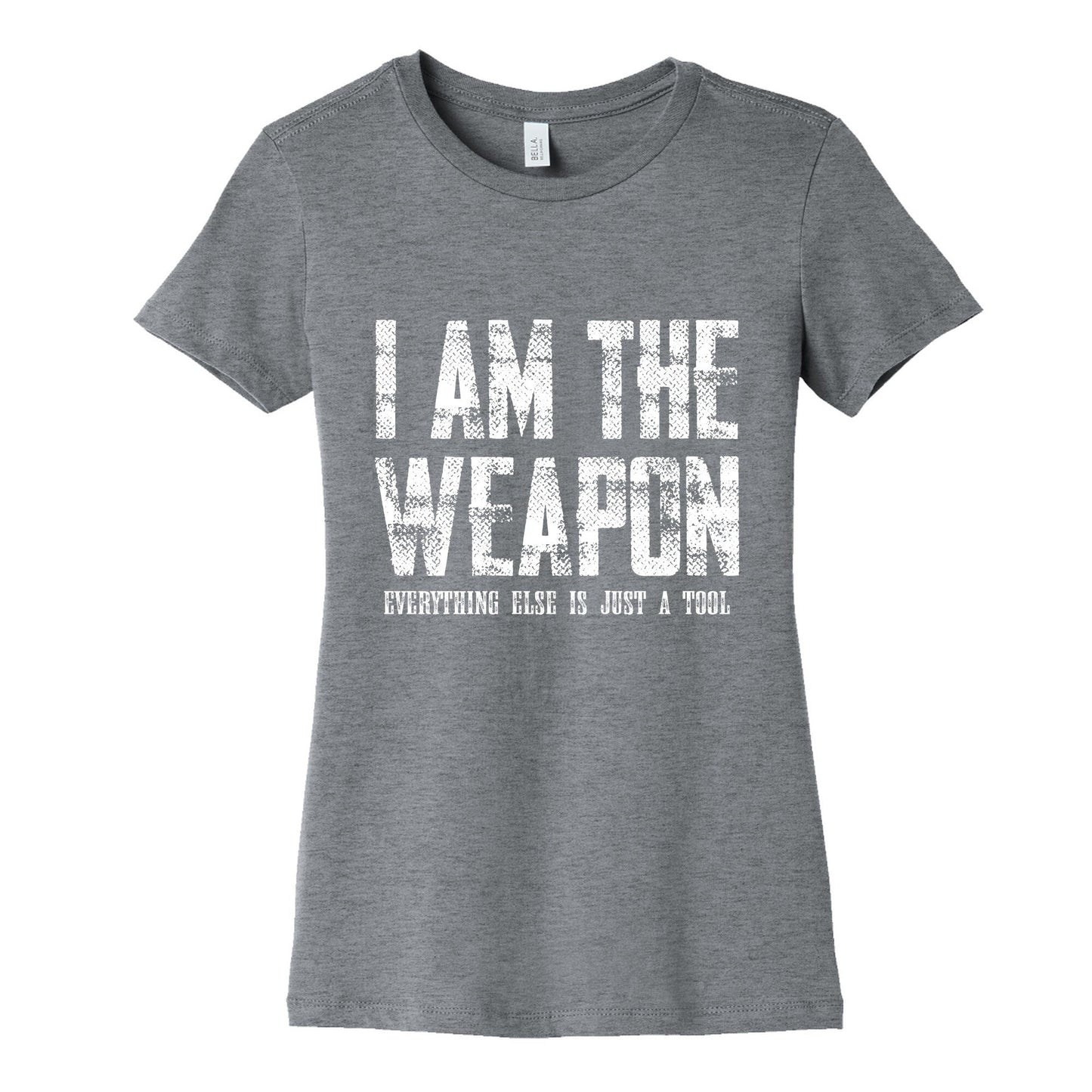 I Am The Weapon Womens Cotton Tee