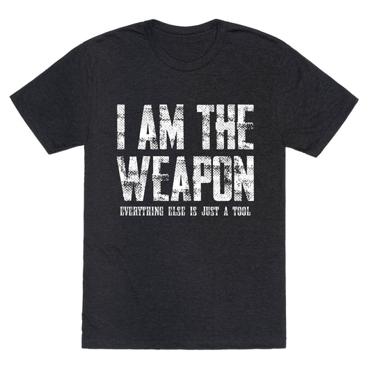 I Am The Weapon Unisex Triblend Tee