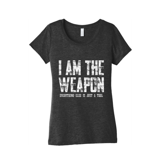 I Am The Weapon Womens Triblend Tee
