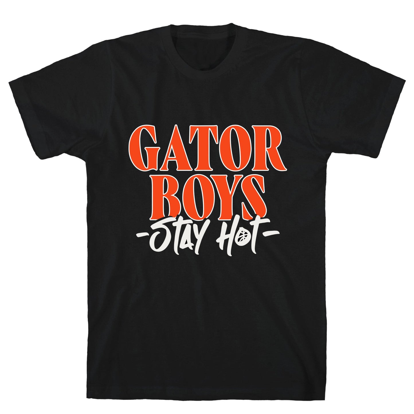 Gator Boys Stay Hot Florida Basketball T-Shirt